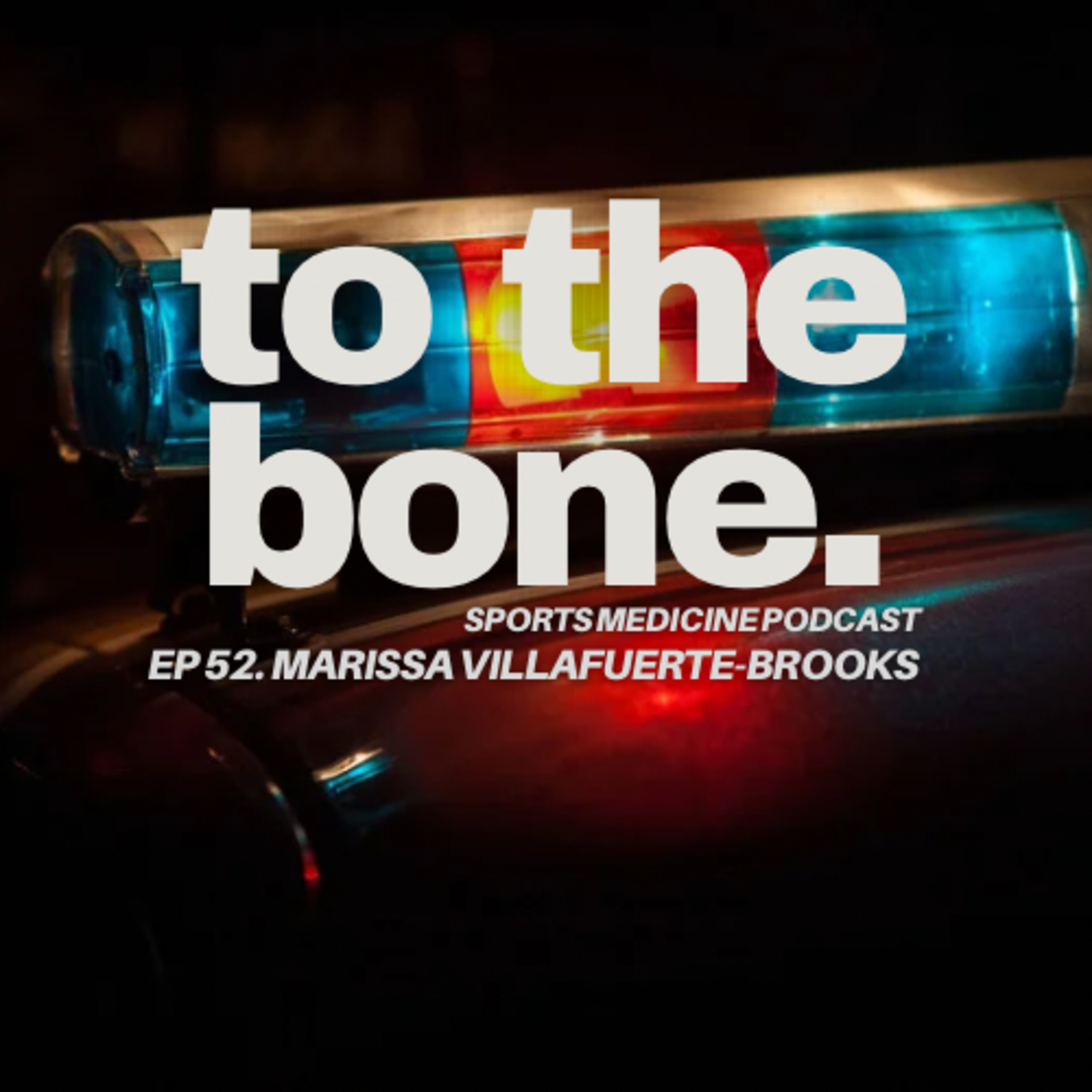 To The Bone: Sports Medicine Podcast
