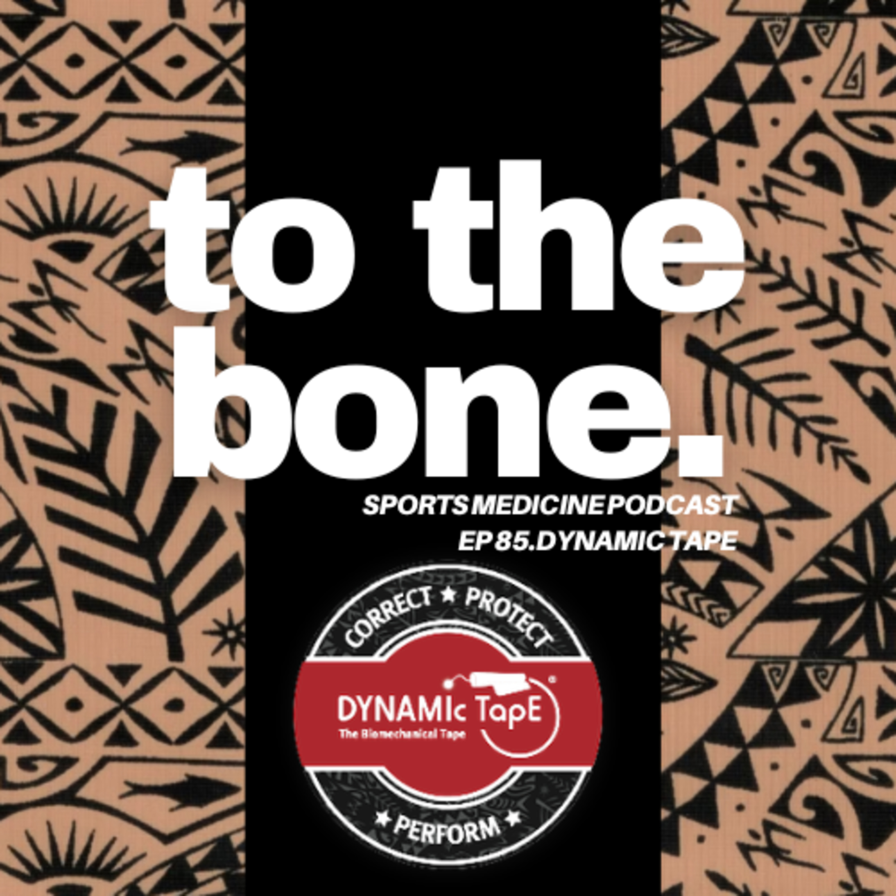 Ep 85. To The Bone: Dynamic Tape with Ryan Kendrick episode artwork