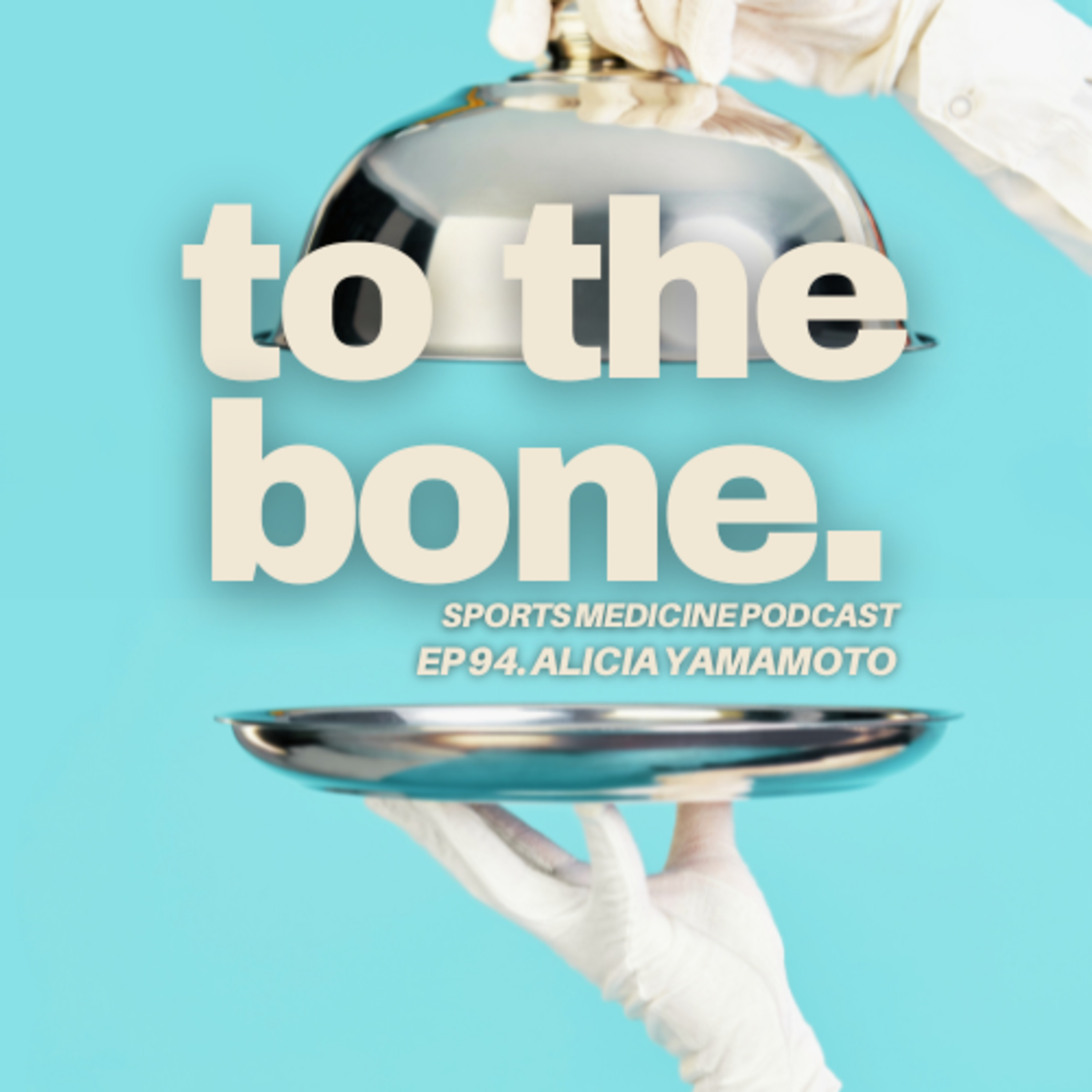 Ep 94. To The Bone: CATN Concierge Athletic Training with ⁠Alicia Yamamoto⁠ episode artwork
