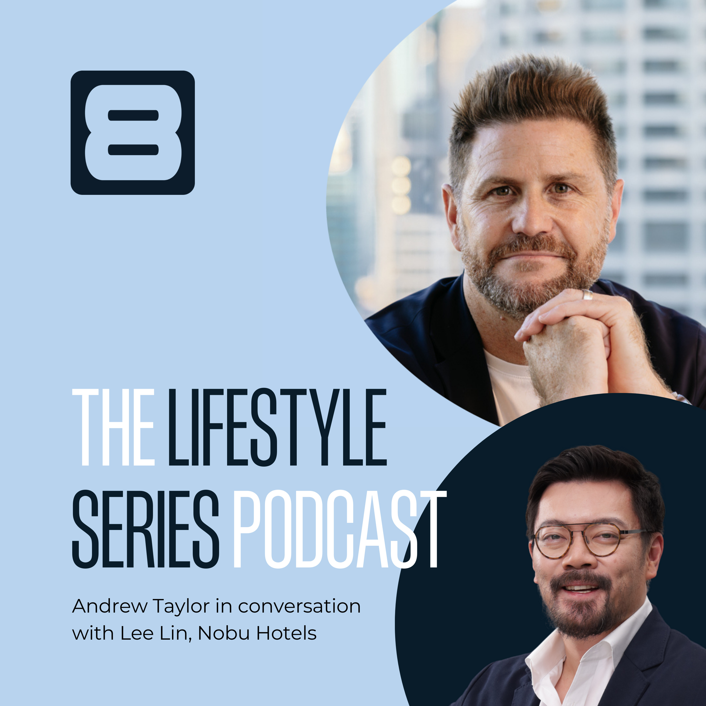 Designing beyond boundaries: A deep dive into global hospitality with Lee Lin episode artwork