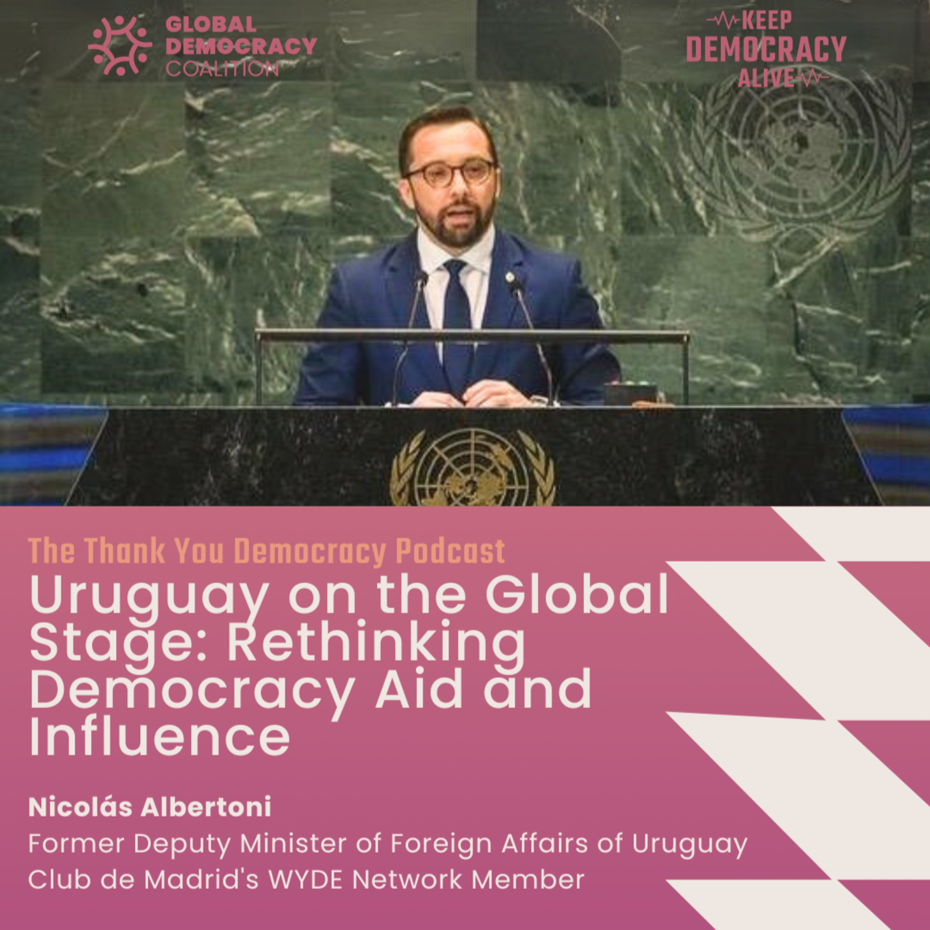 Uruguay on the Global Stage: Rethinking Democracy Aid and Influence with Nicolás Albertoni episode artwork