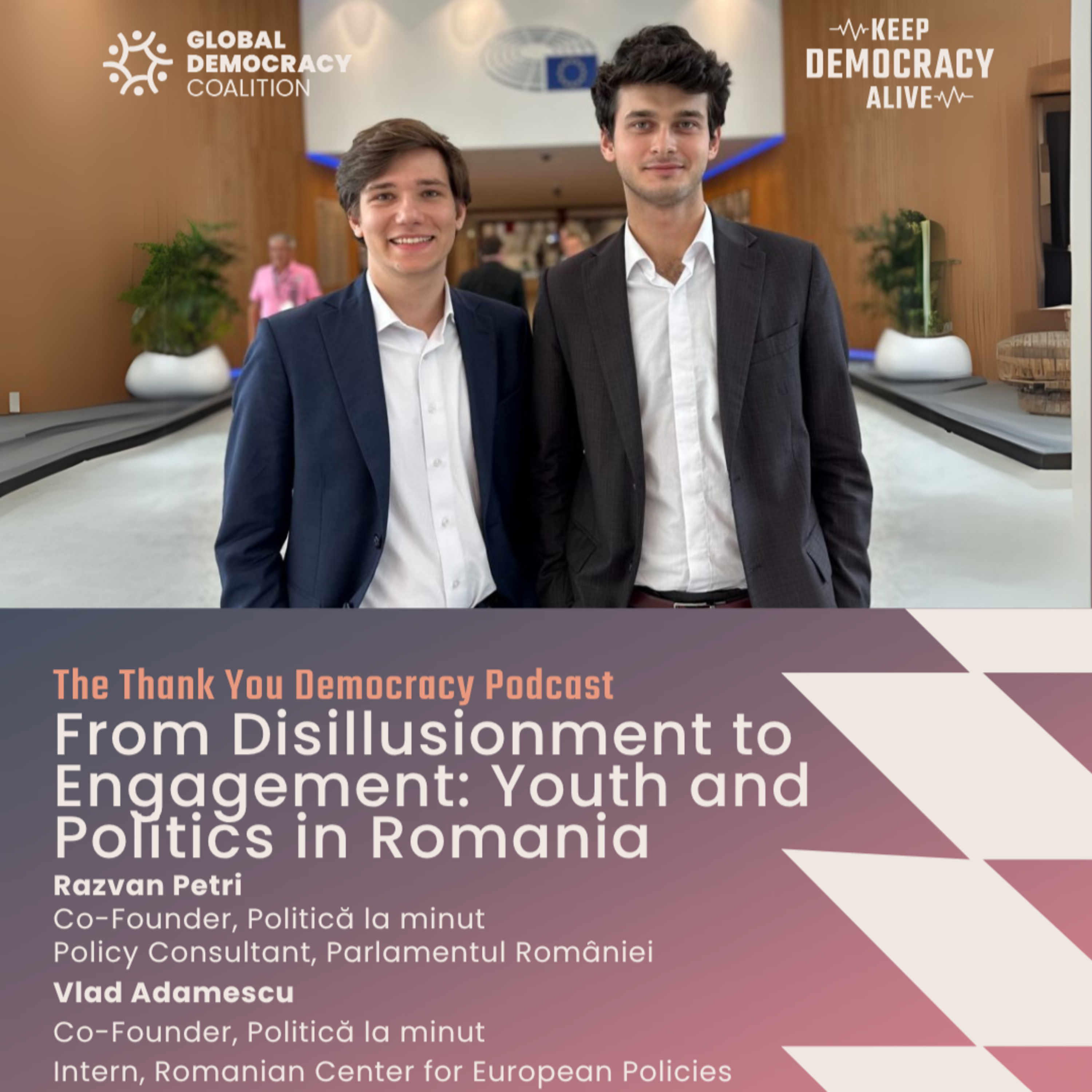 From Disillusionment to Engagement: Youth and Politics in Romania with Razvan Petri and Vlad Adamescu episode artwork