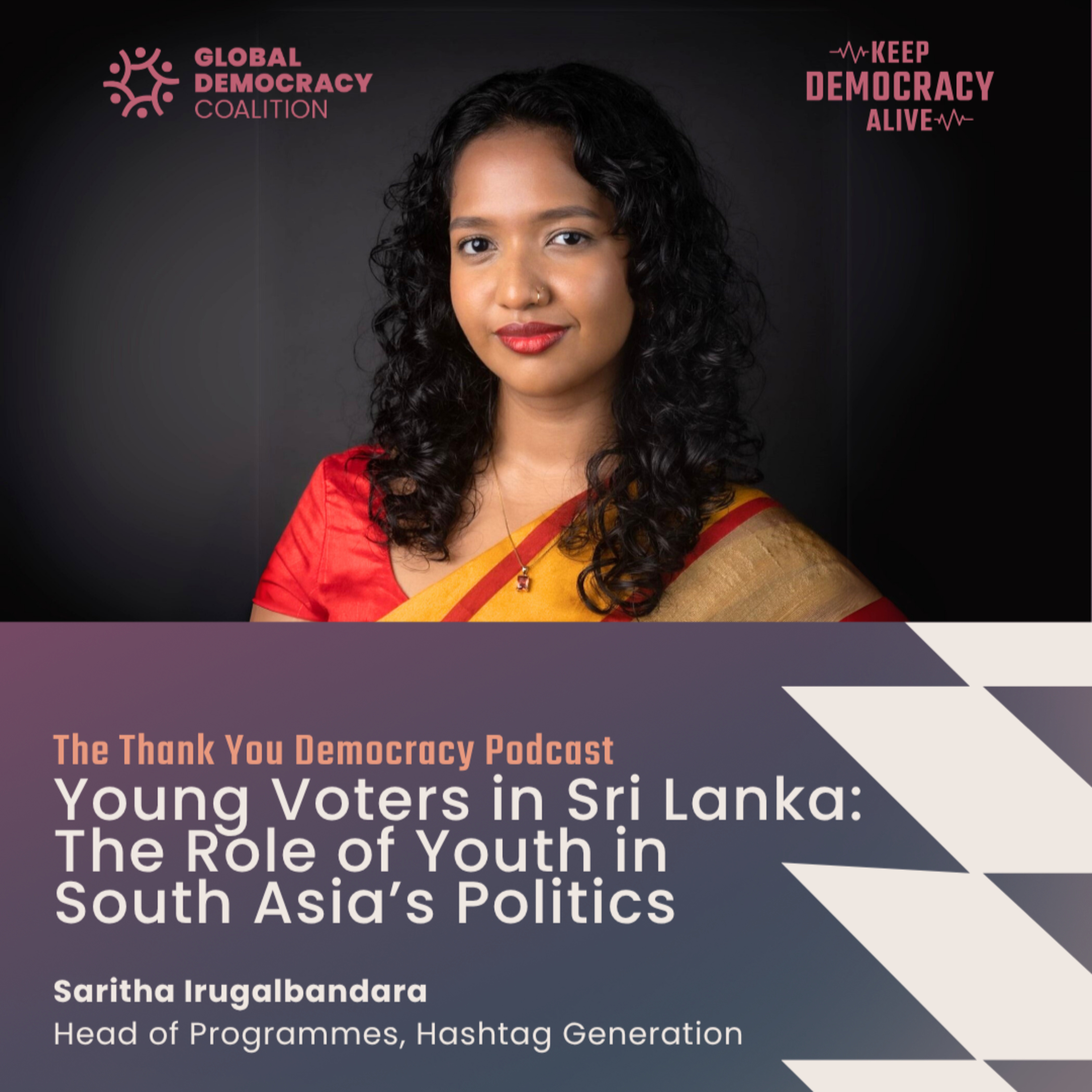 Young Voters in Sri Lanka: The Role of Youth in South Asia’s Politics with Saritha Irugalbandara episode artwork