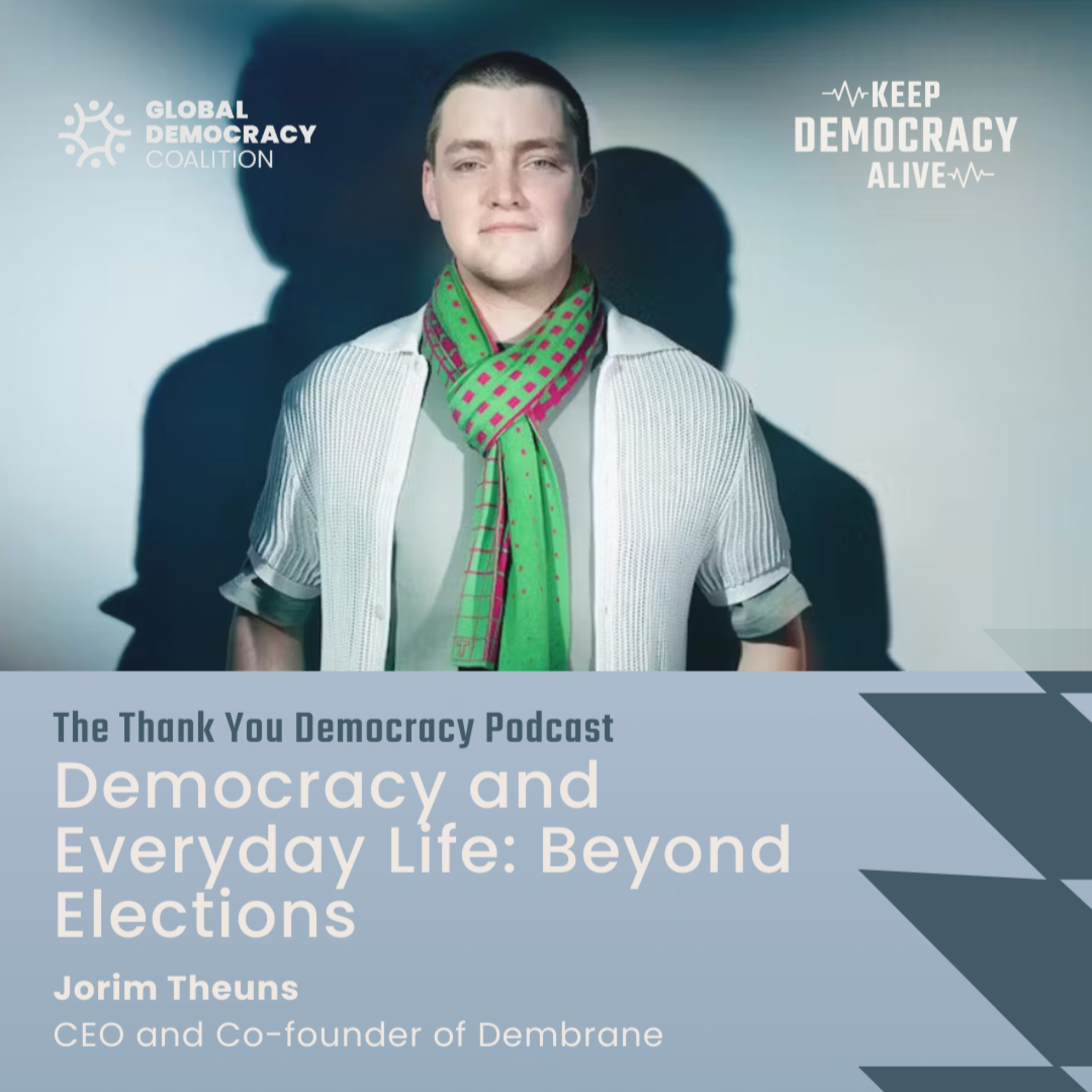 Democracy and Everyday Life: Beyond Elections with Jorim Theuns episode artwork