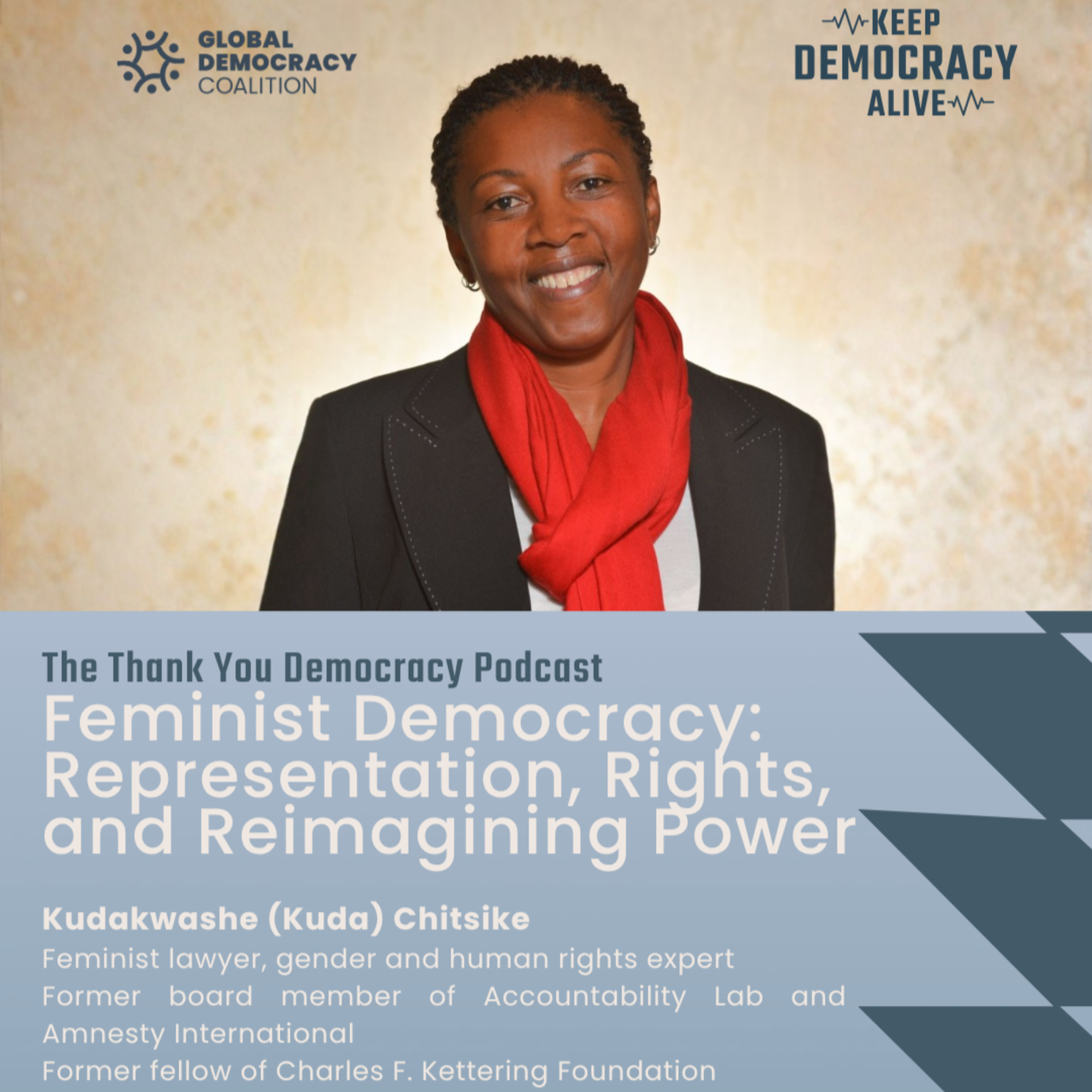 Feminist Democracy: Representation, Rights, and Reimagining Power with Kuda Chitsike episode artwork