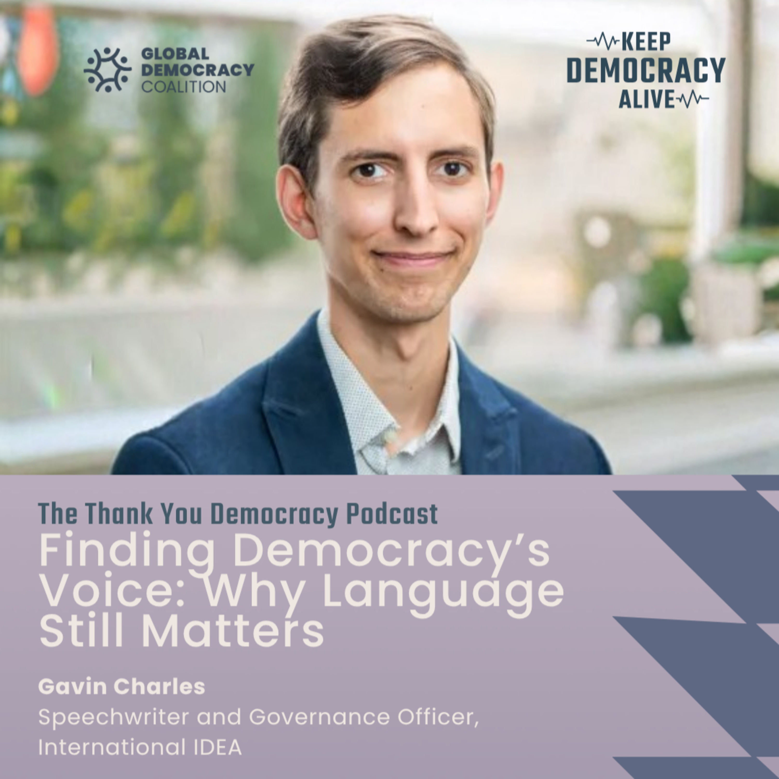 Finding Democracy’s Voice: Why Language Still Matters with Gavin Charles episode artwork