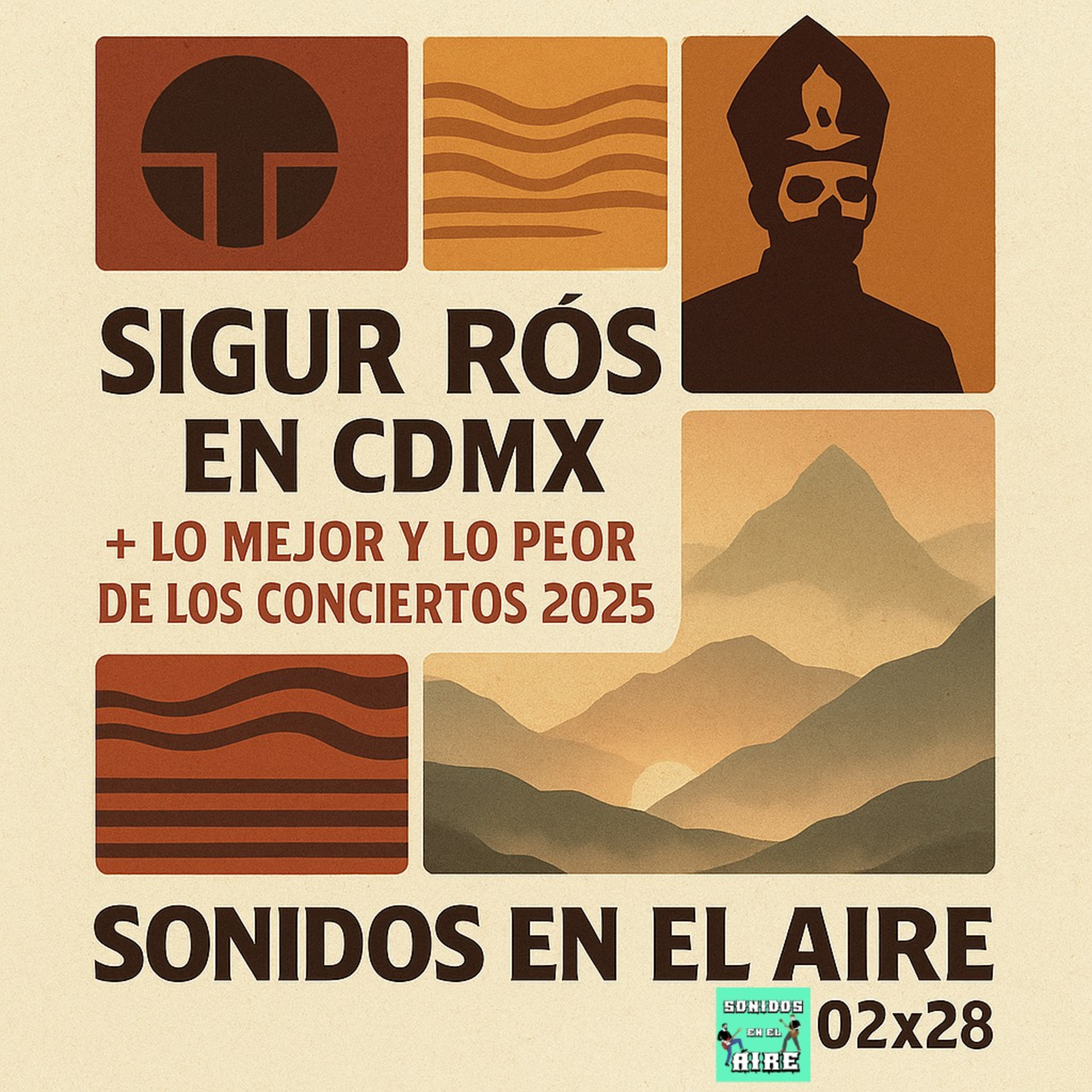 🎧 Sigur Rós en CDMX + Lo Mejor y Lo Peor de los Conciertos 2025 | Sonidos en el Aire 02x28 episode artwork