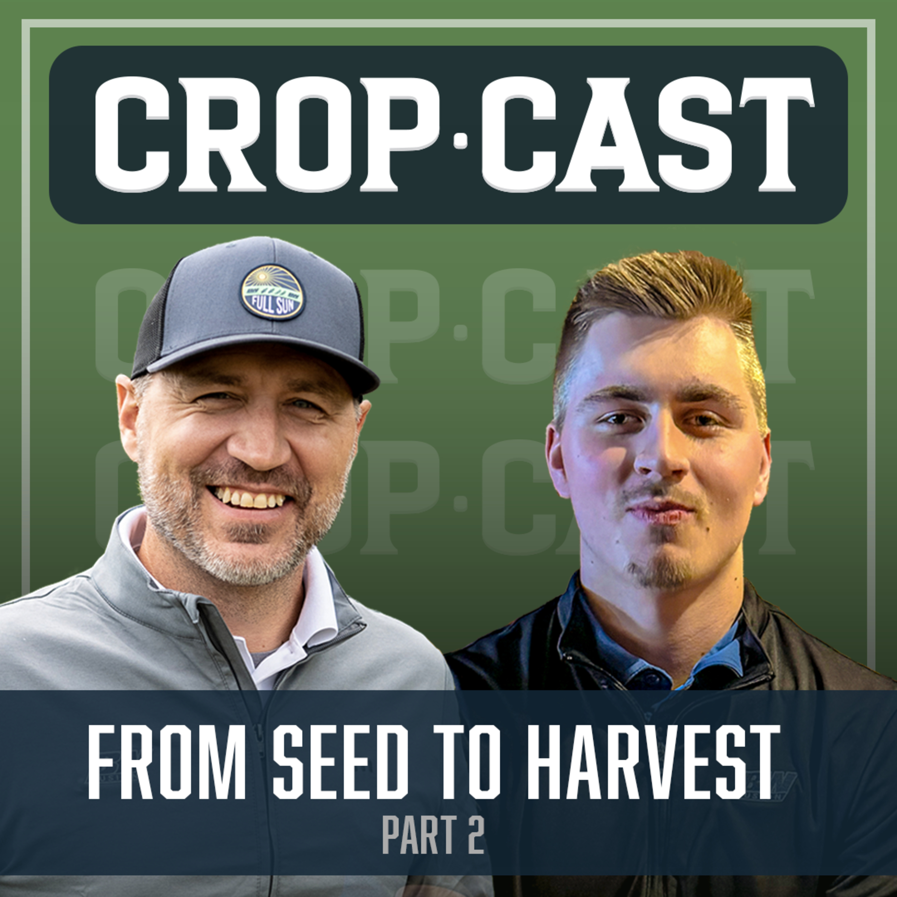 #38: Pt. 2 From Seed to Harvest with Jason Schley and Jaren Schley episode artwork