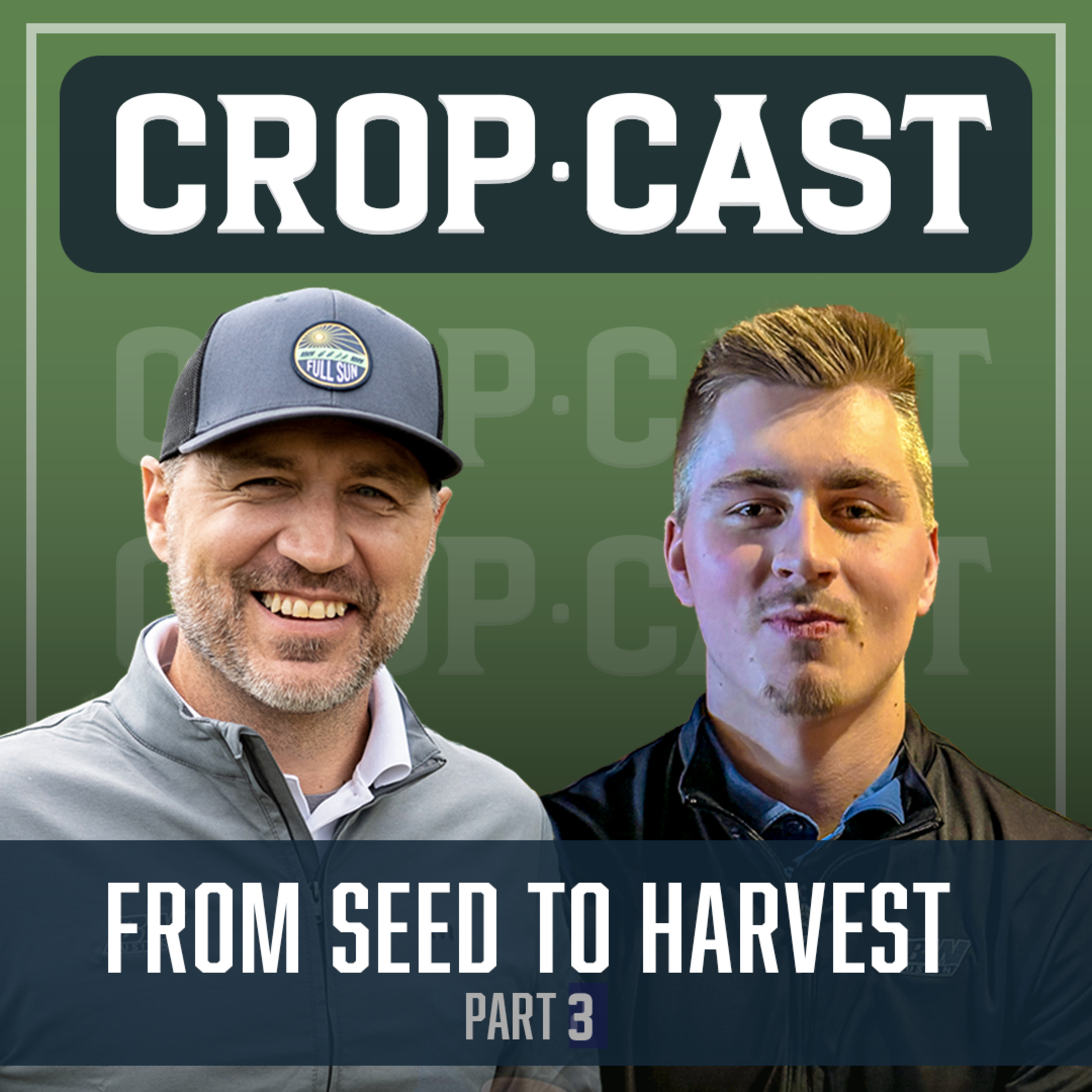 #44 : Seed To Harvest Pt. 3 with Jason Schley & Jaren Schley  episode artwork