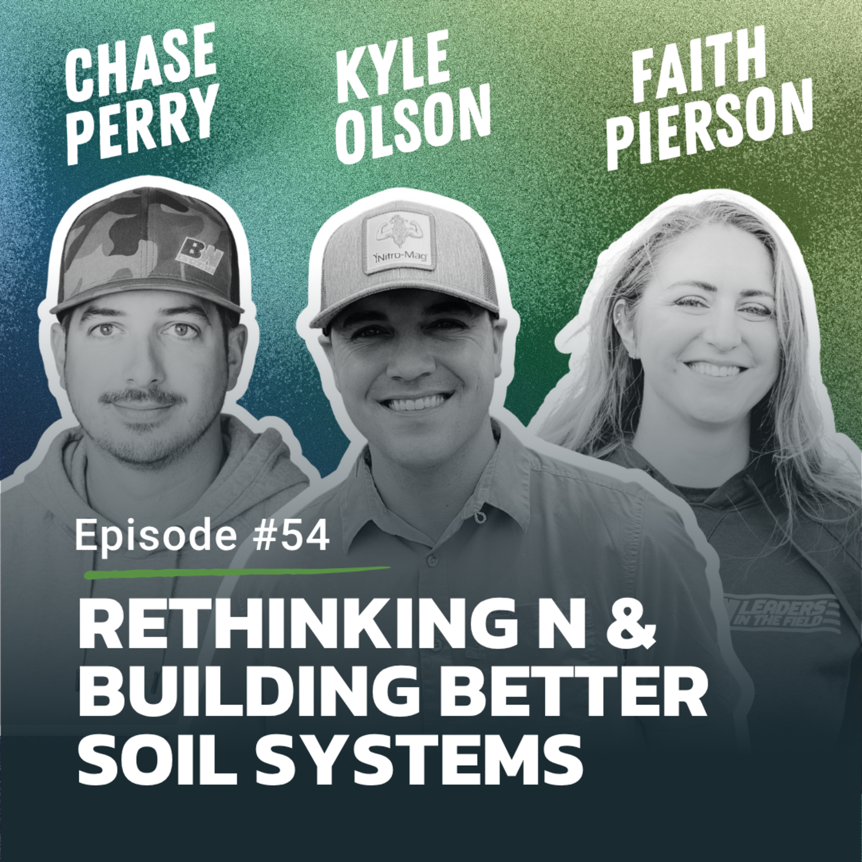 #54: Rethinking Nitrogen and Building Better Soil Systems with Dirt 2 Dollars and Faith Pierson  episode artwork