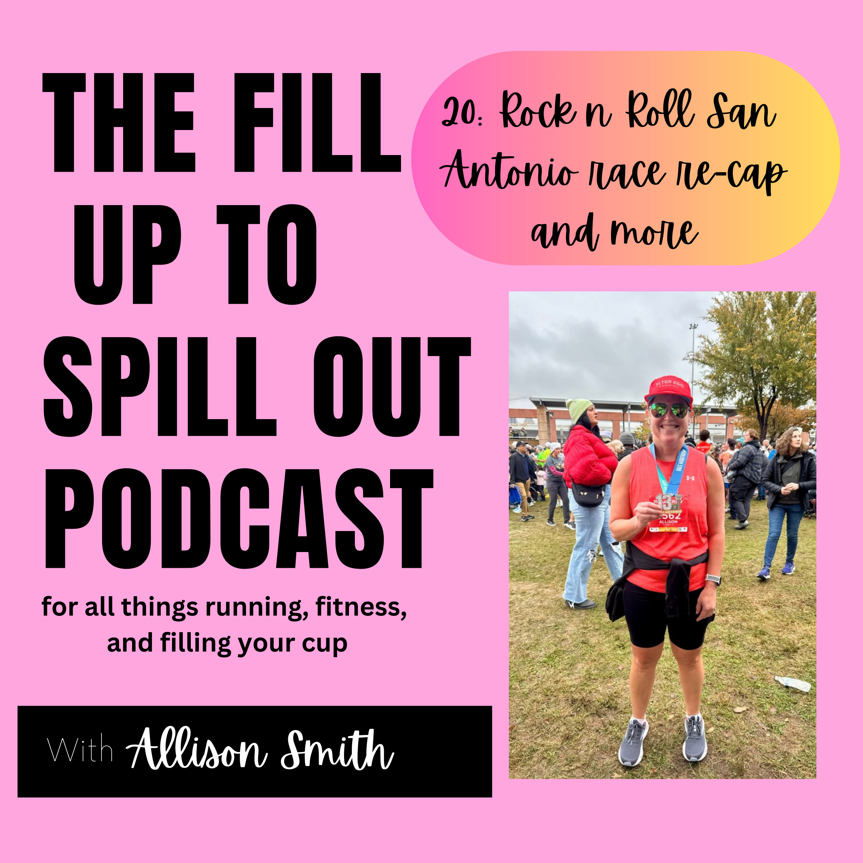 Episode 20: Rock n Roll San Antonio race re-cap and more episode artwork
