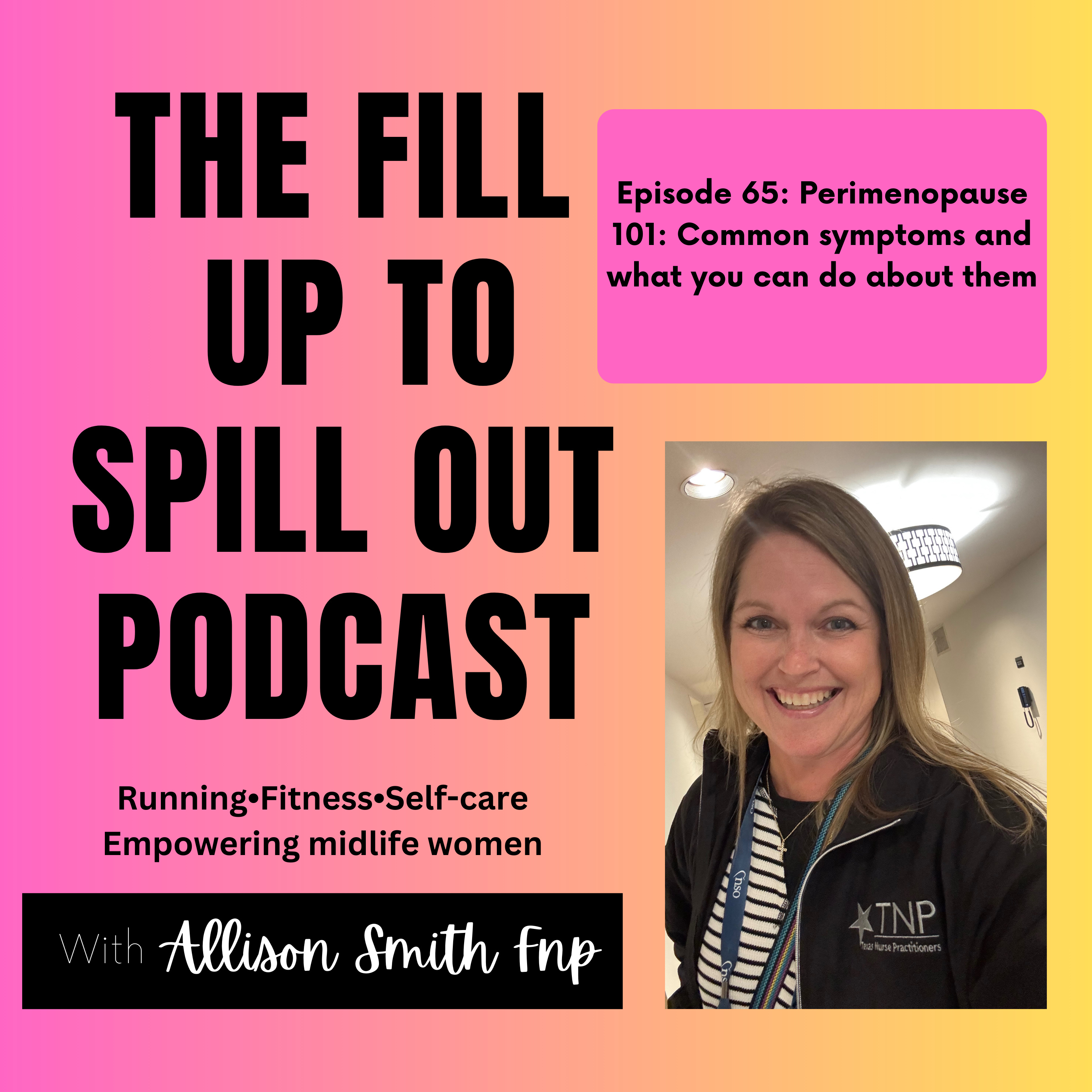 Ep 65: Perimenopause 101: Common symptoms and what you can do about them episode artwork