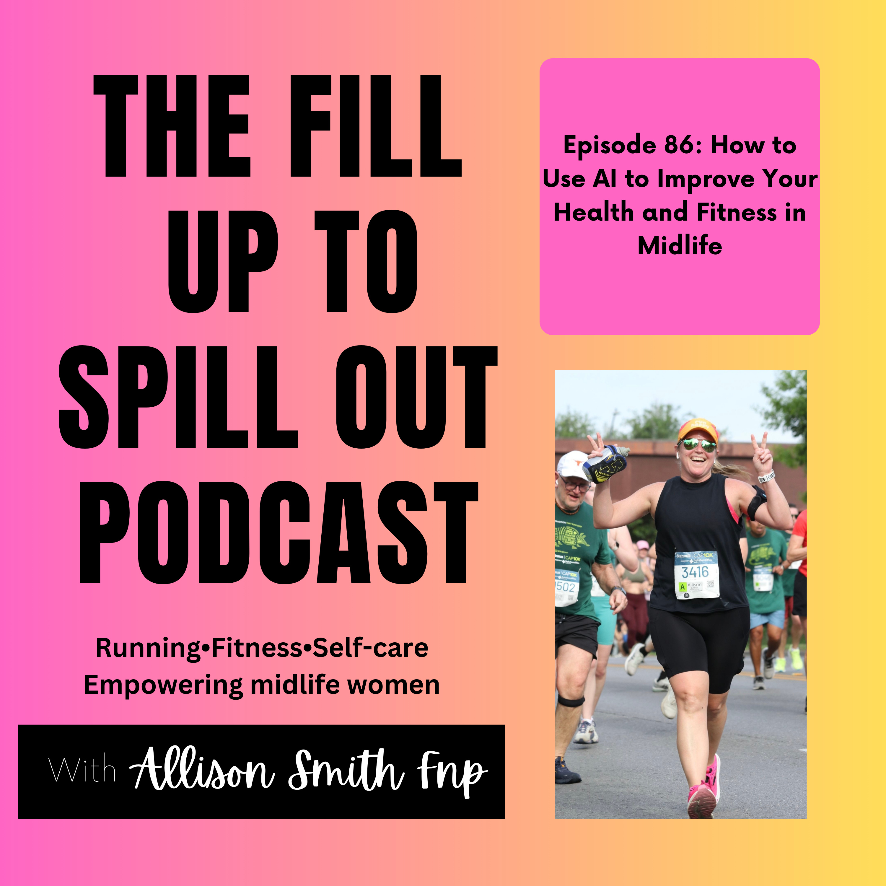 Ep 86: How to Use AI to Improve Your Health and Fitness in Midlife