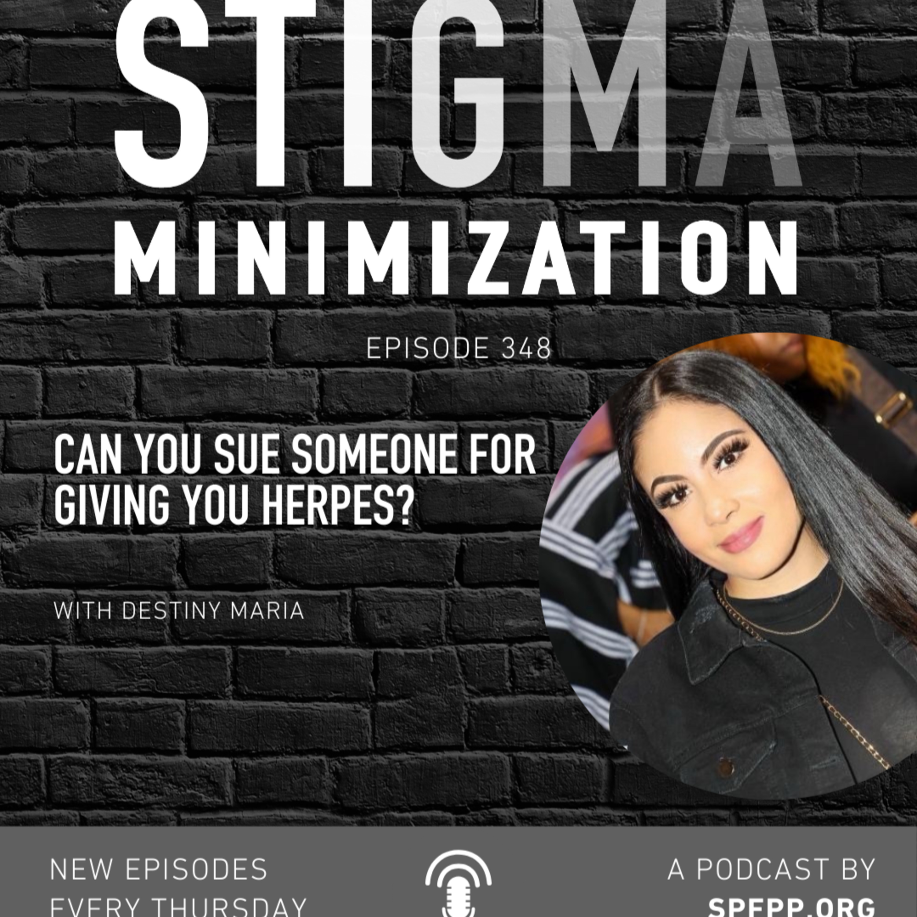 SPFPP 348: Can You Sue Someone for Giving You Herpes?