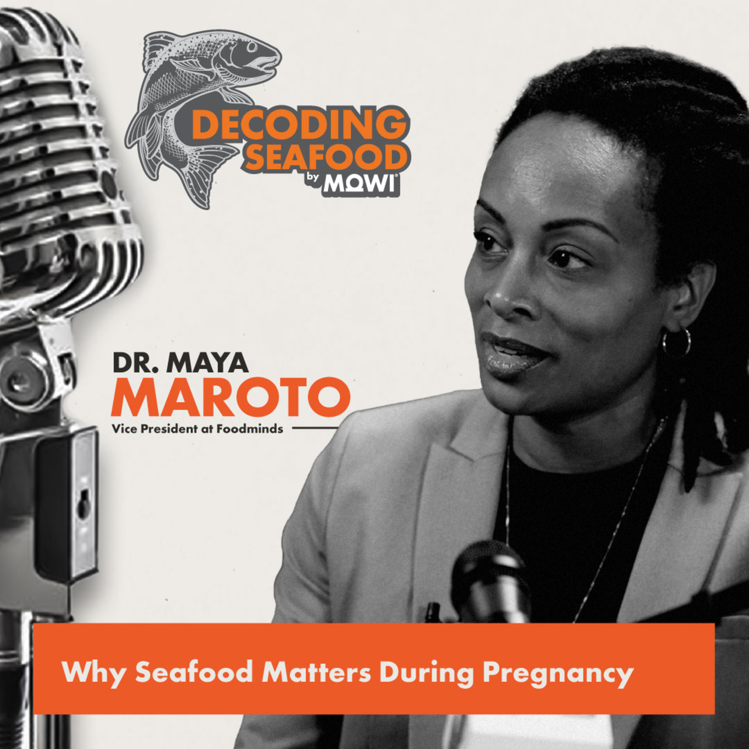 Salmon & Pregnancy with Dr. Maya Maroto