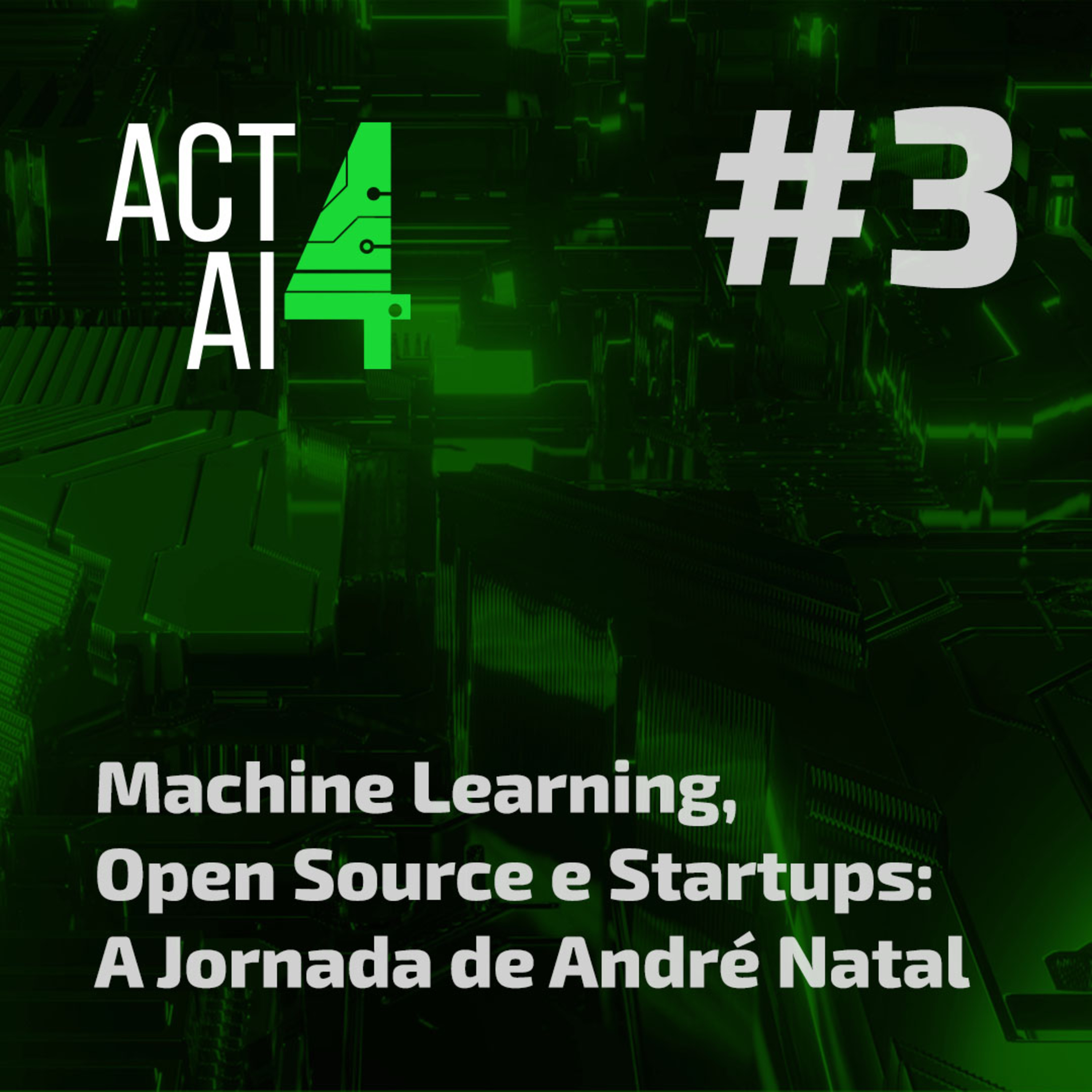 Machine Learning, Open Source e Startups: A Jornada de André Natal episode artwork