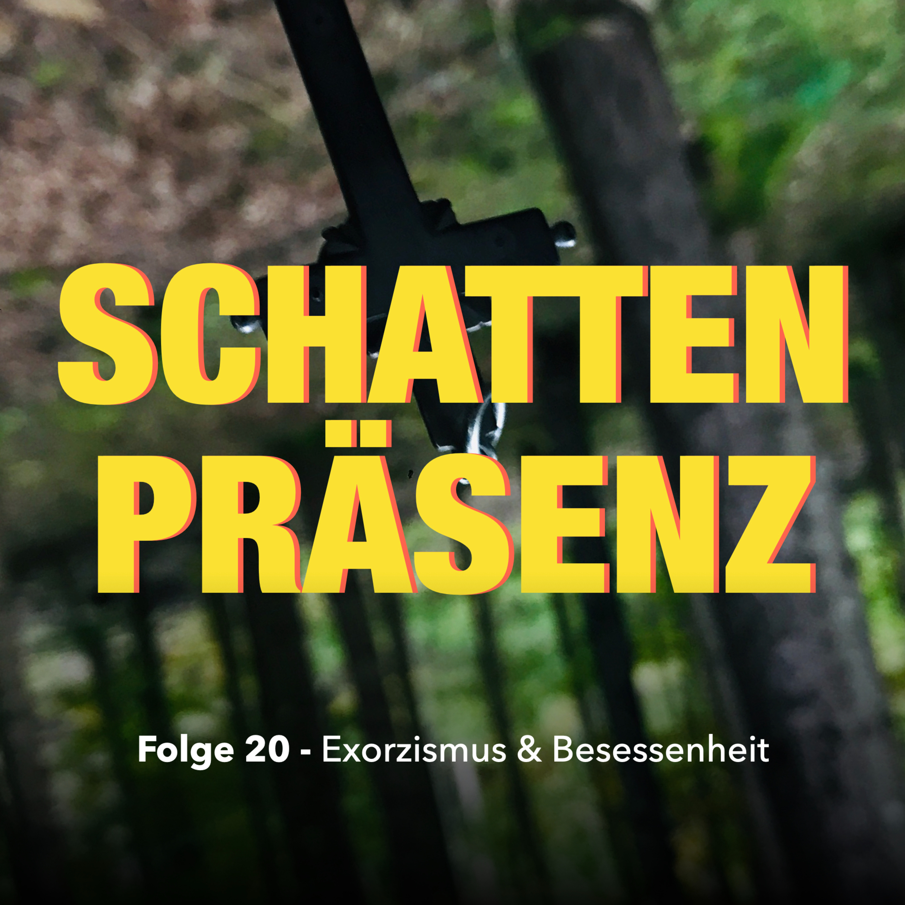 Folge 20: Exorzismus und Besessenheit episode artwork