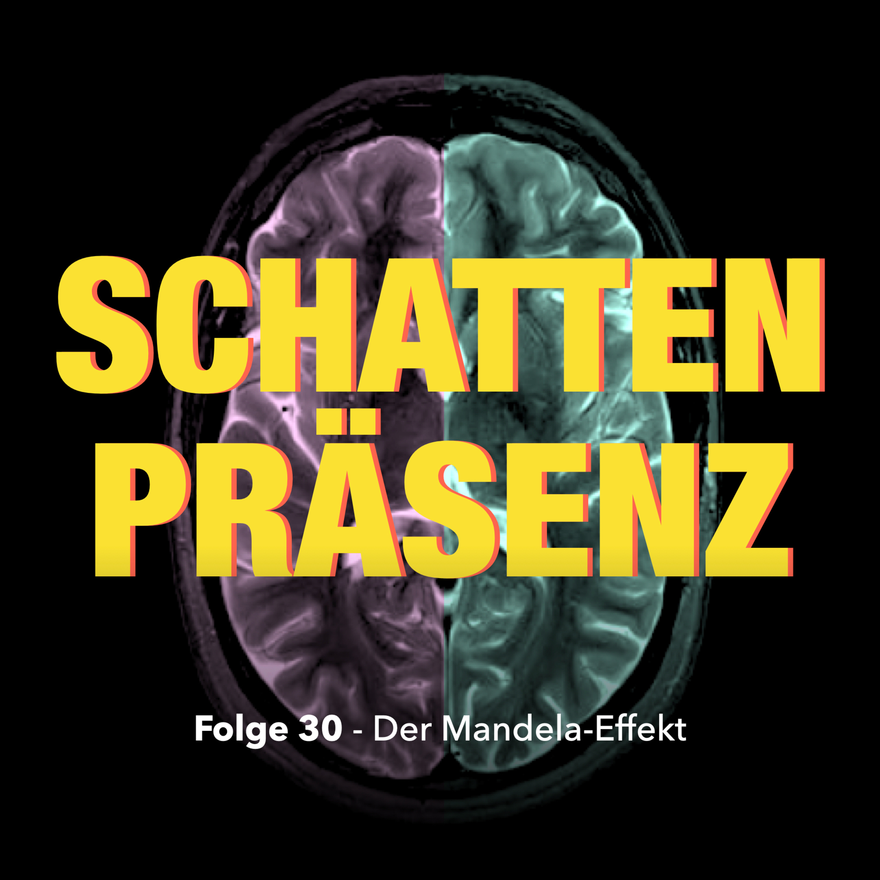 Folge 30: Der Mandela-Effekt episode artwork