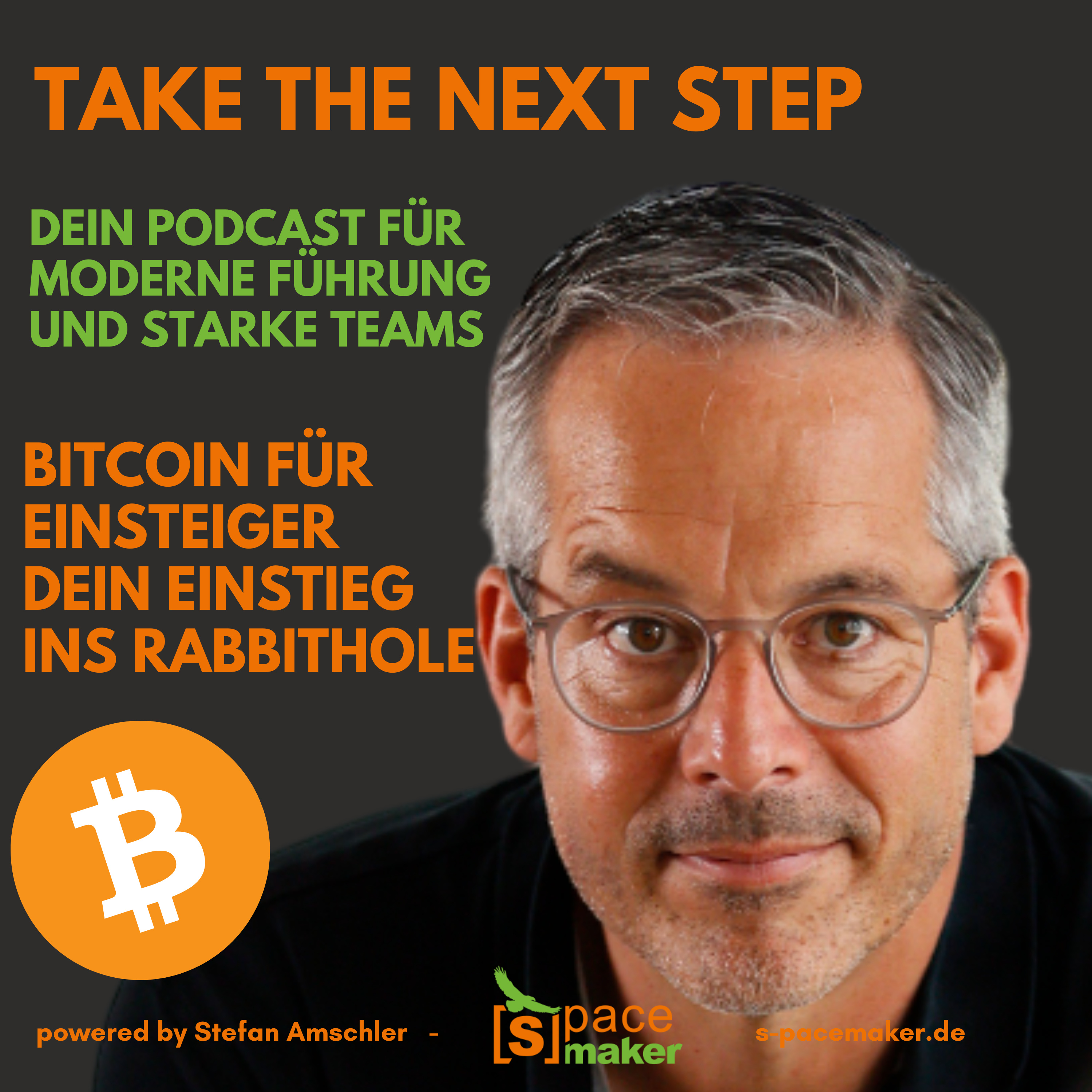 Take The Next Step - Dein Podcast für moderne Führung und starke Teams!