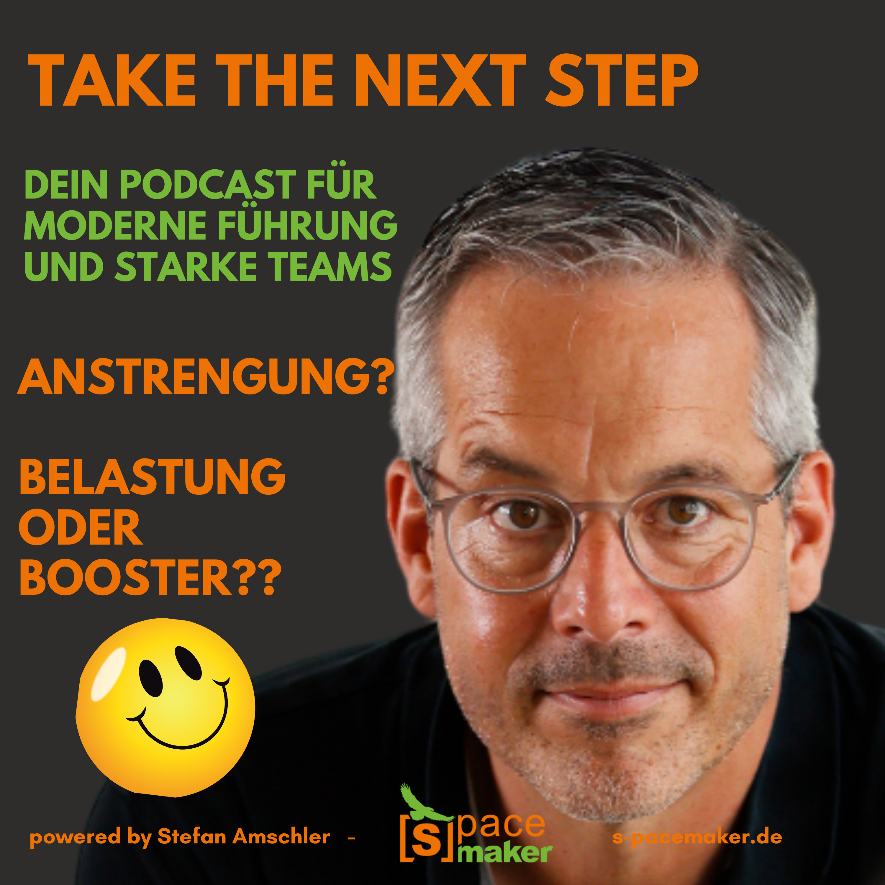 Take The Next Step - Dein Podcast für moderne Führung und starke Teams!