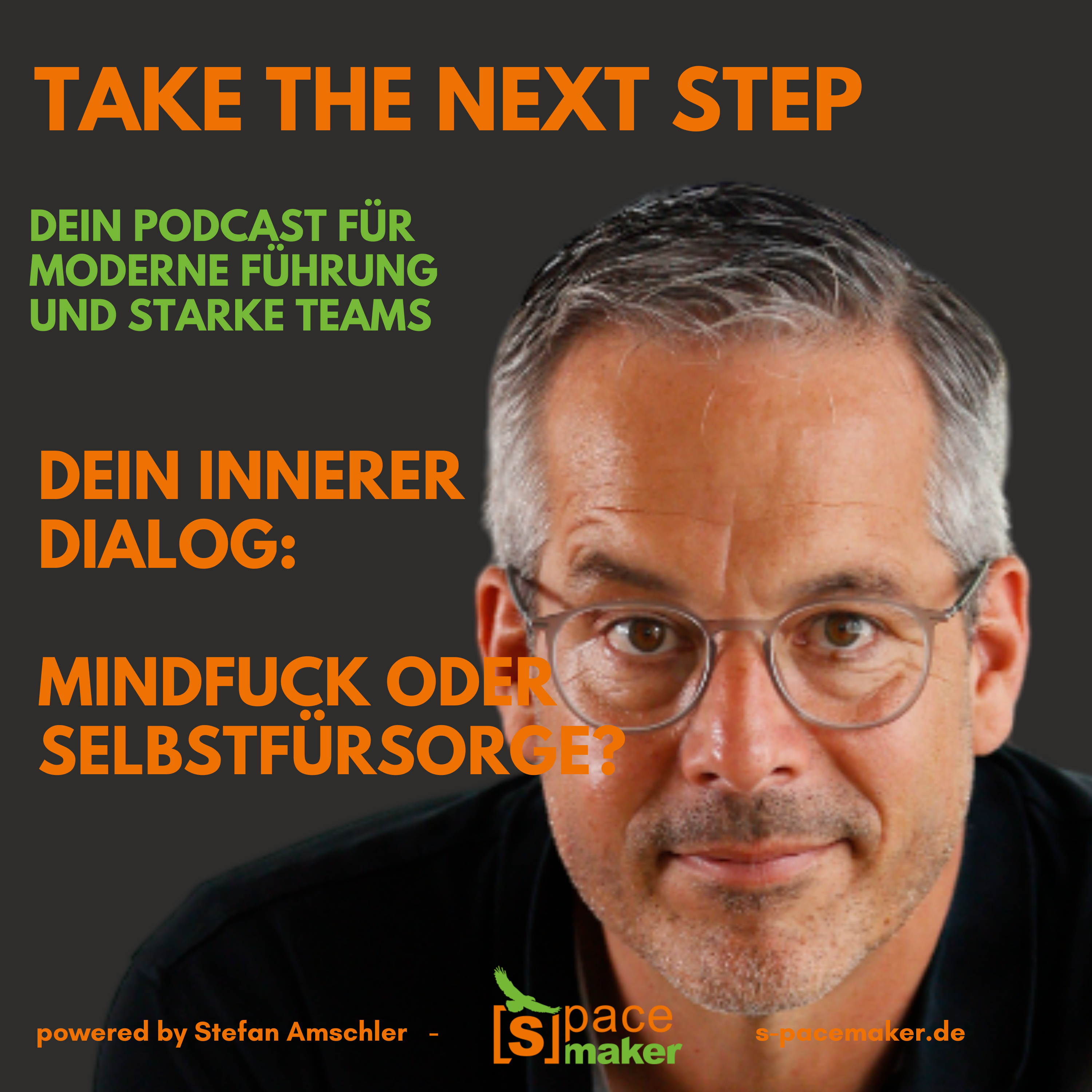 Take The Next Step - Dein Podcast für moderne Führung und starke Teams!