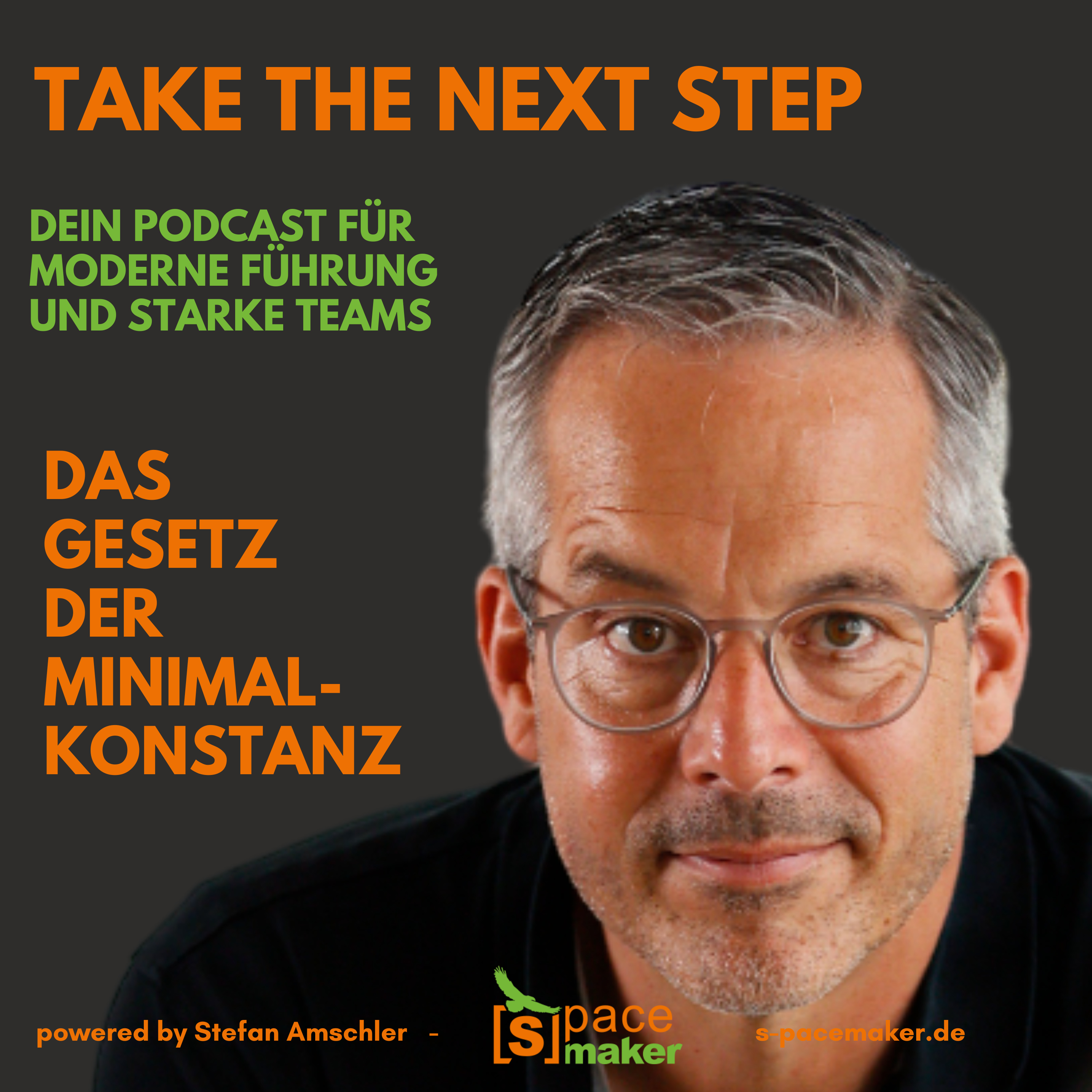 Take The Next Step - Dein Podcast für moderne Führung und starke Teams!
