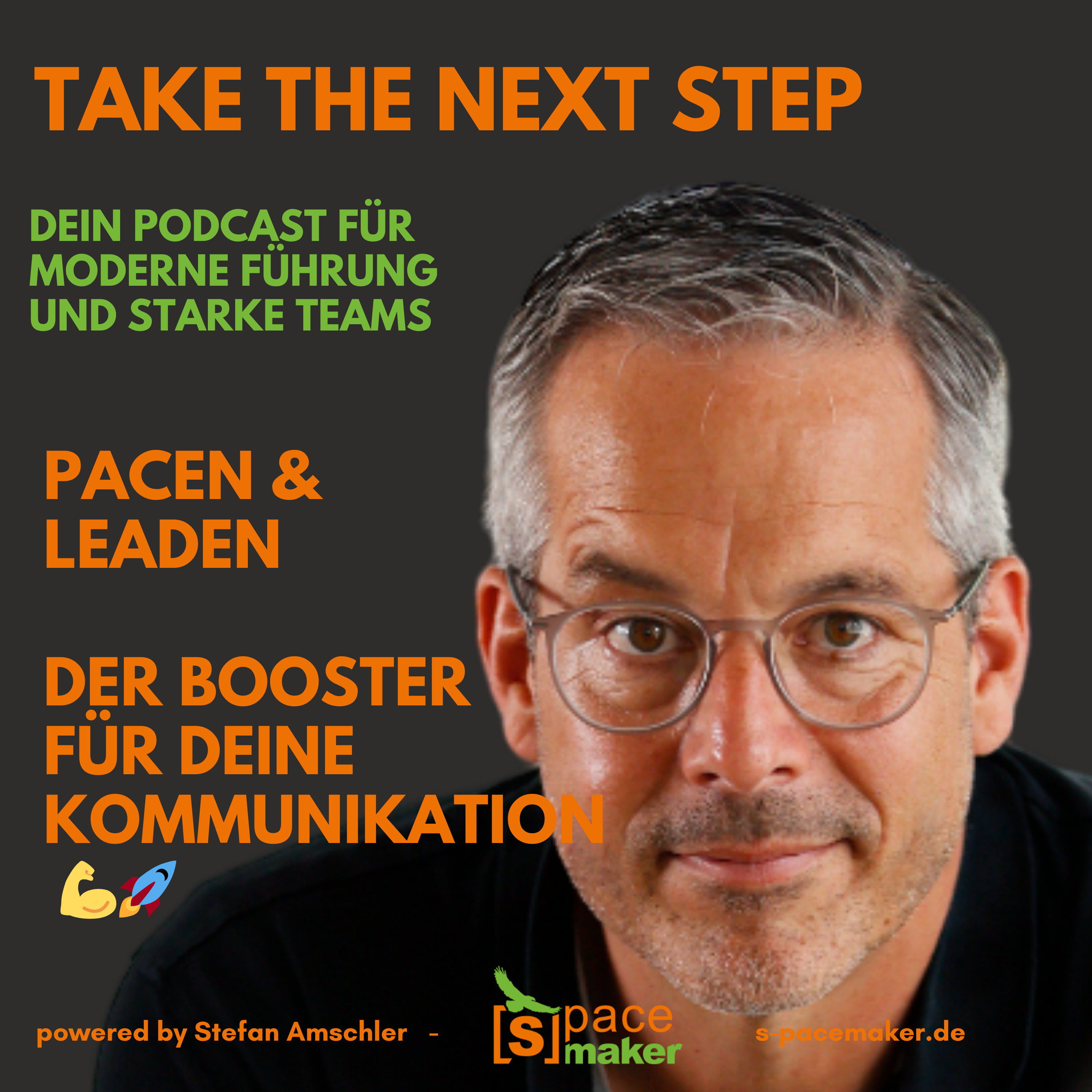 Take The Next Step - Dein Podcast für moderne Führung und starke Teams!