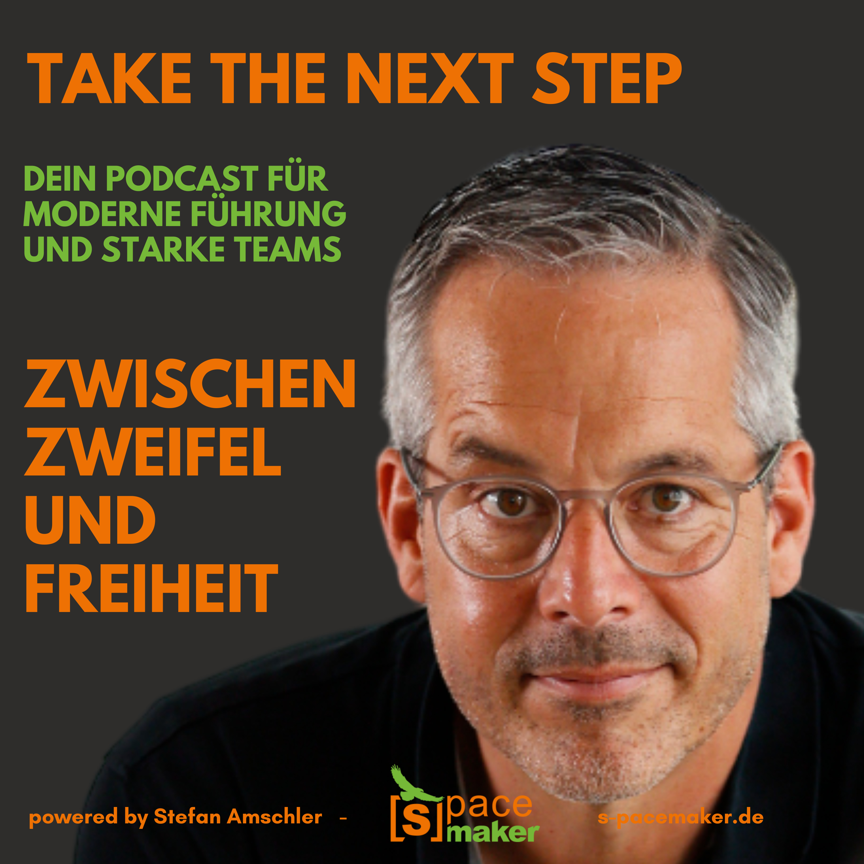 Take The Next Step - Dein Podcast für moderne Führung und starke Teams!