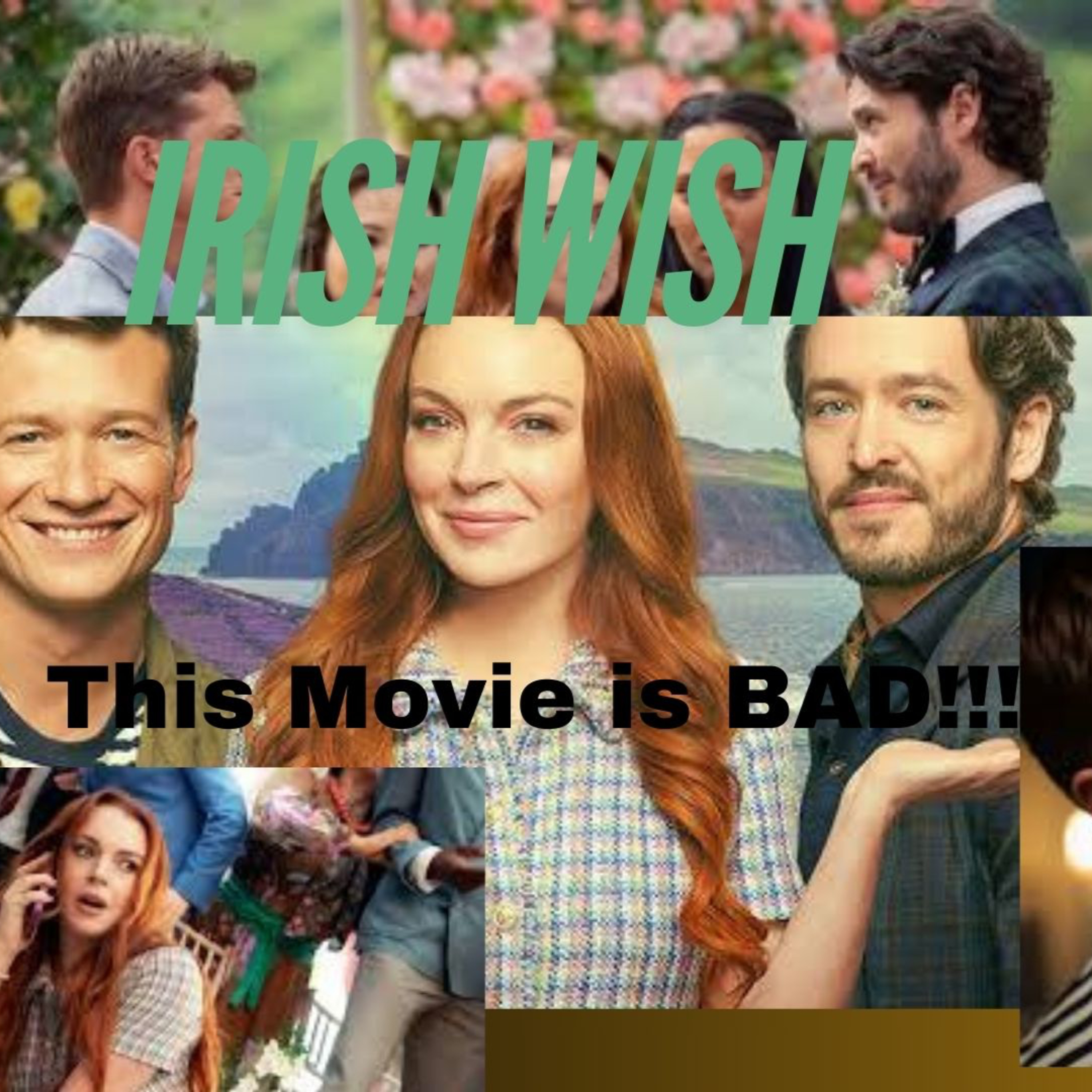 Woman Reviews Irish With with Lindsay Lohan ‪@stillwatchingnetflix‬ | It Girl N Review Podcast episode artwork
