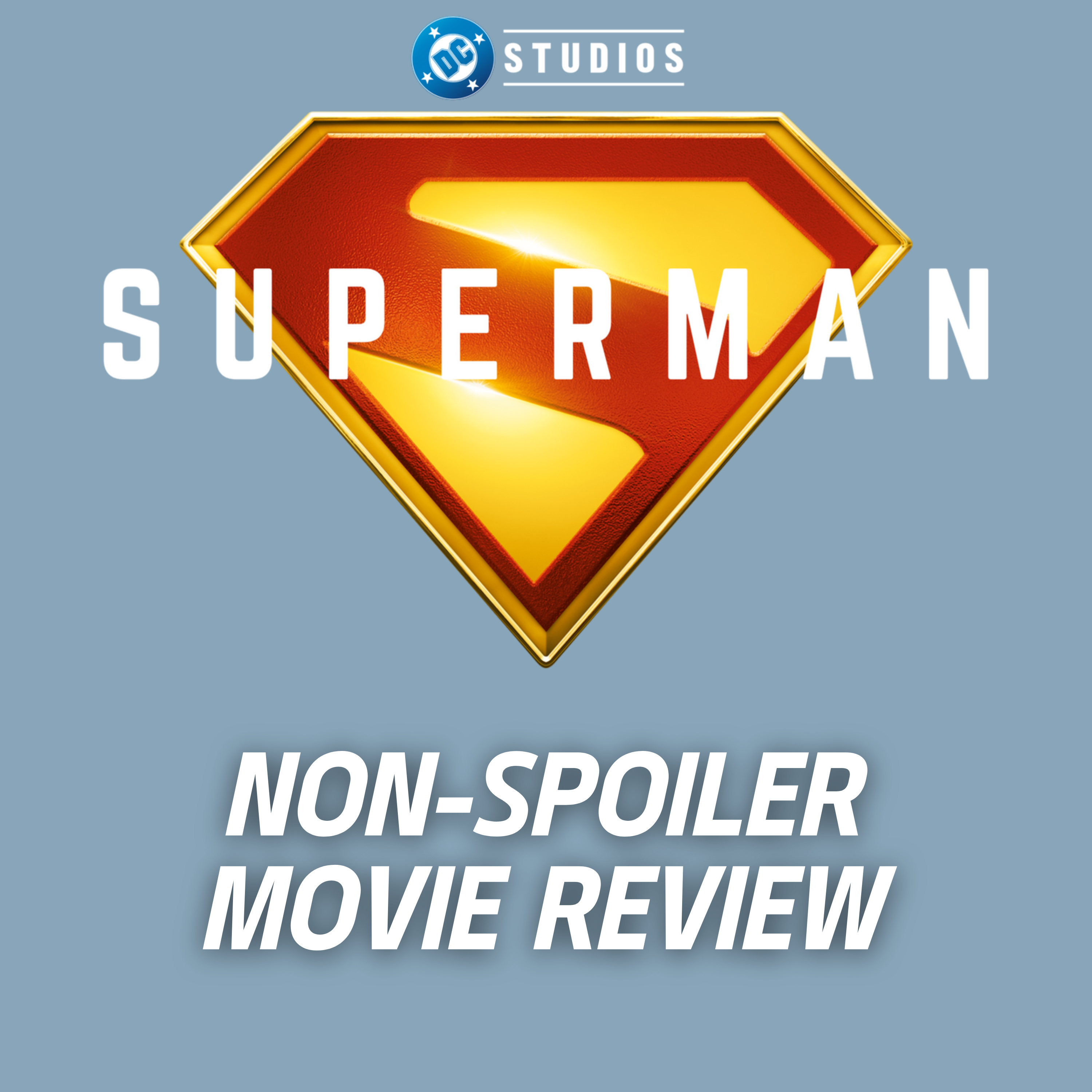 Does SUPERMAN Deliver? - NON-SPOILER REVIEW