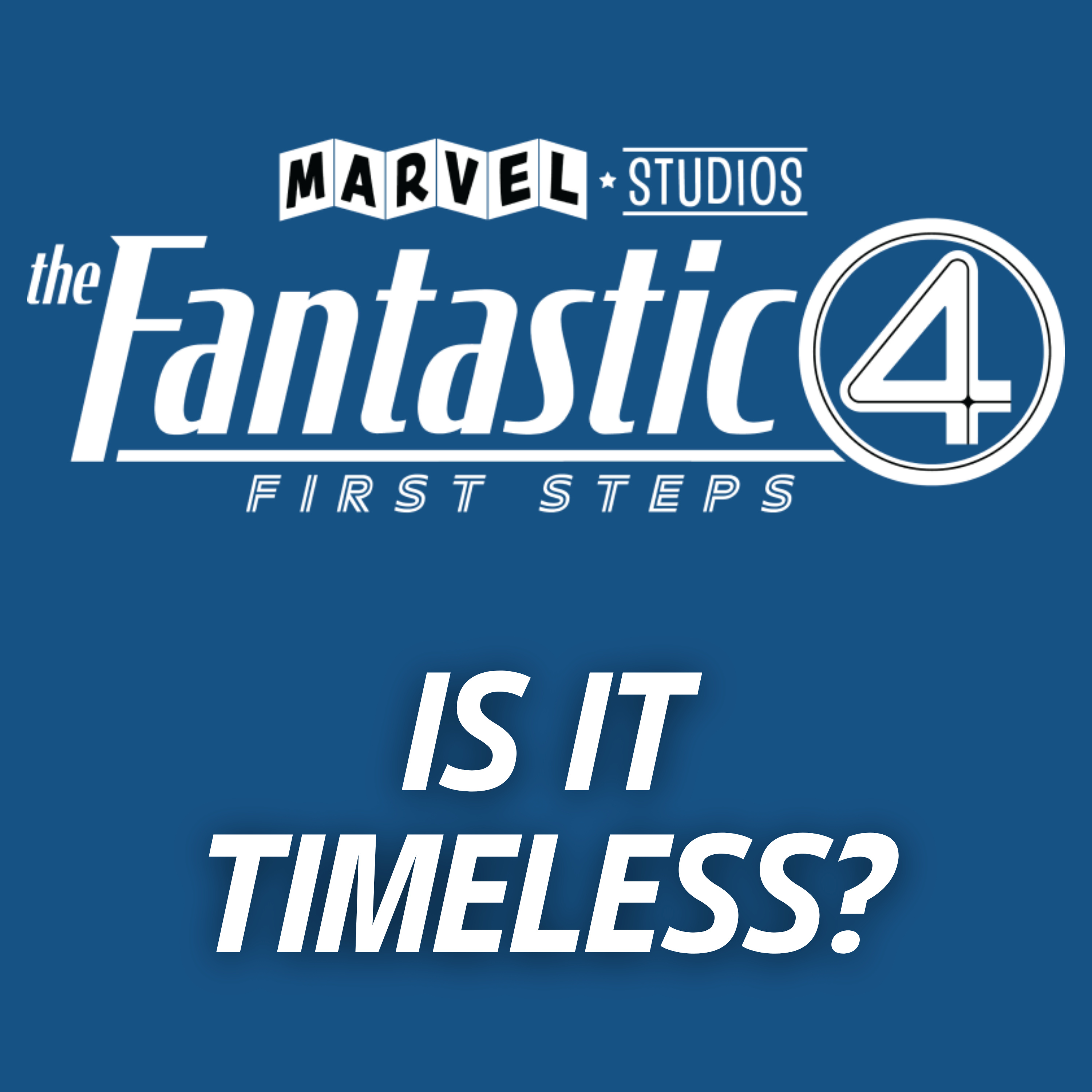 FANTASTIC FOUR: FIRST STEPS Movie Review | Is It Timeless? | *SPOILERS