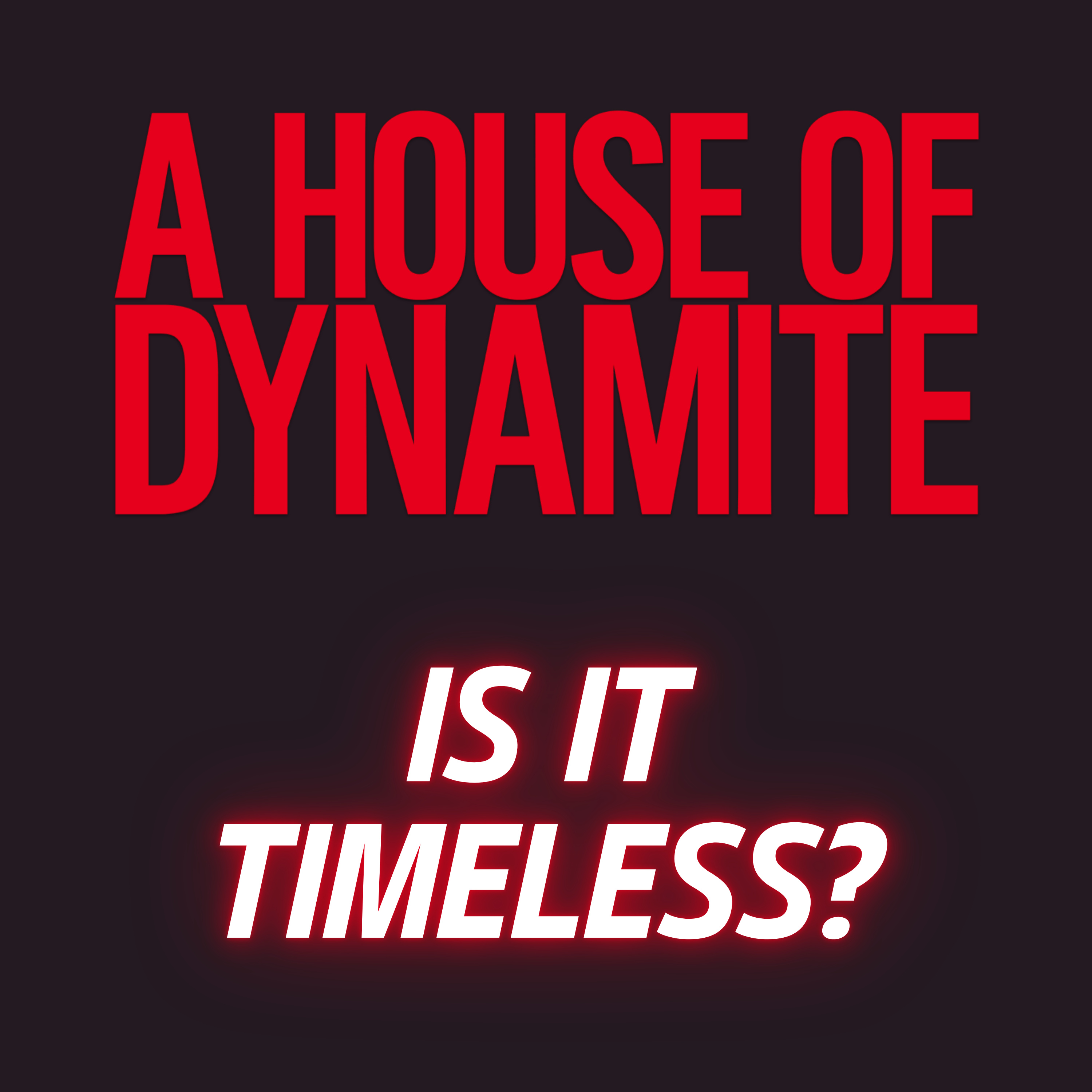 A HOUSE OF DYNAMITE Movie Discussion | Is It Timeless? | *SPOILERS