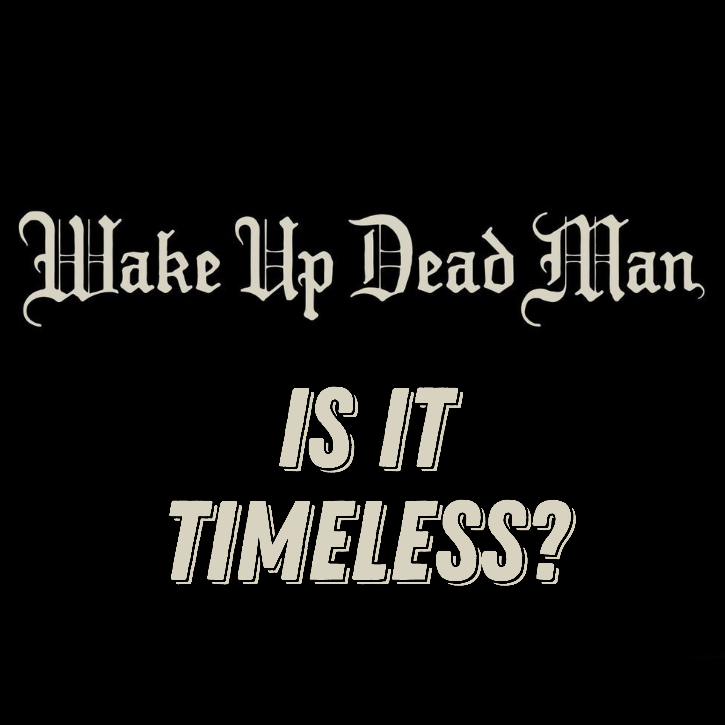 WAKE UP DEAD MAN Movie Discussion | Is It Timeless? | *SPOILERS