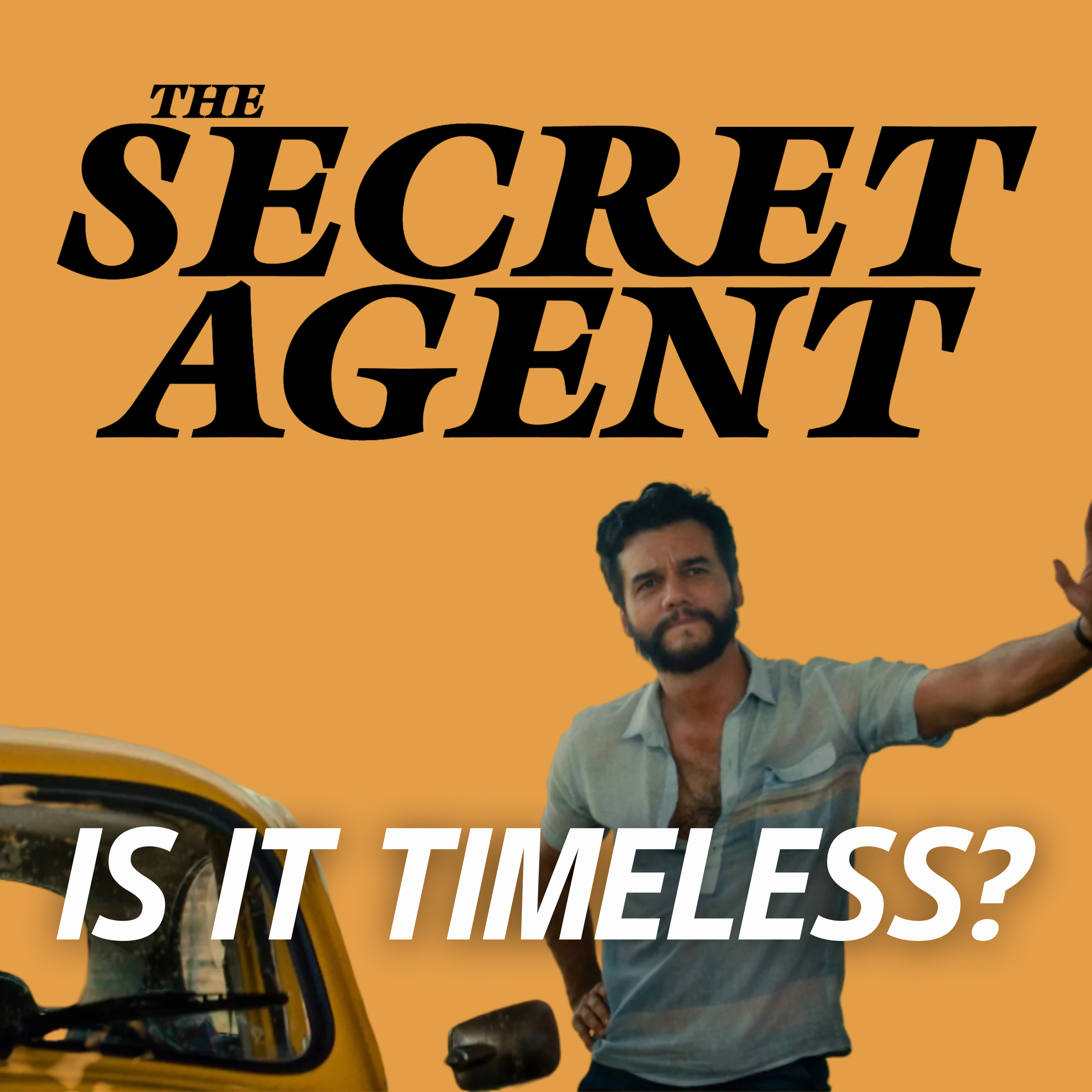 THE SECRET AGENT Movie Discussion | Is It Timeless? | *SPOILERS episode artwork