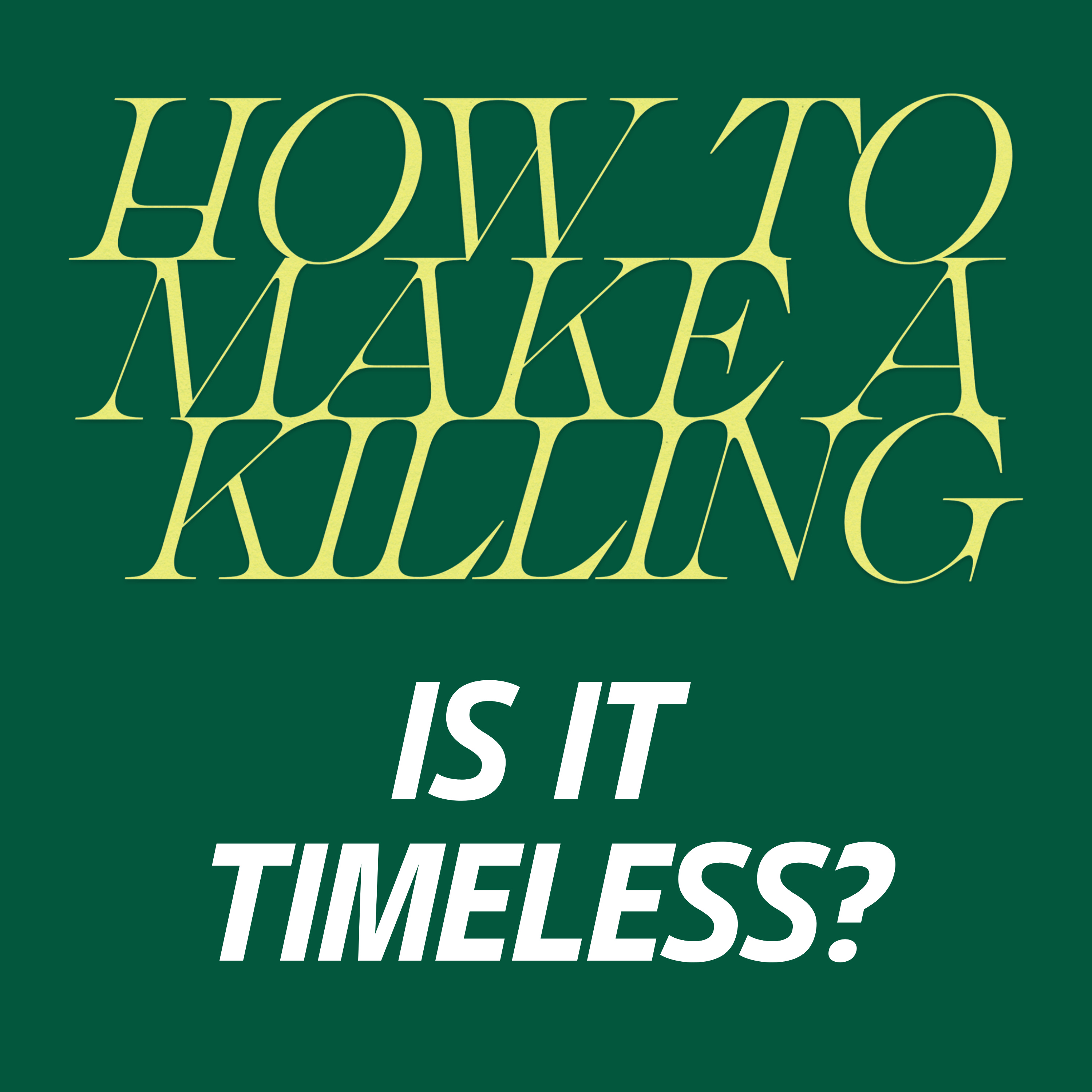 HOW TO MAKE A KILLING Movie Discussion | Is It Timeless? | *SPOILERS episode artwork