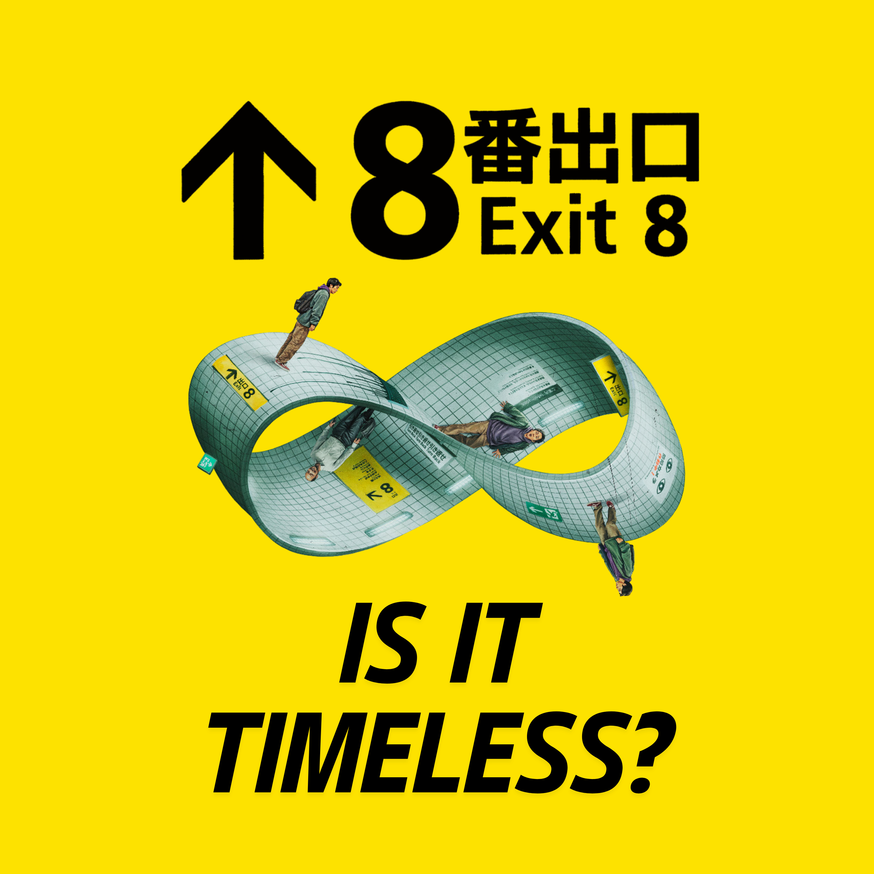 EXIT 8 Movie Discussion | Is It Timeless? | *SPOILERS episode artwork