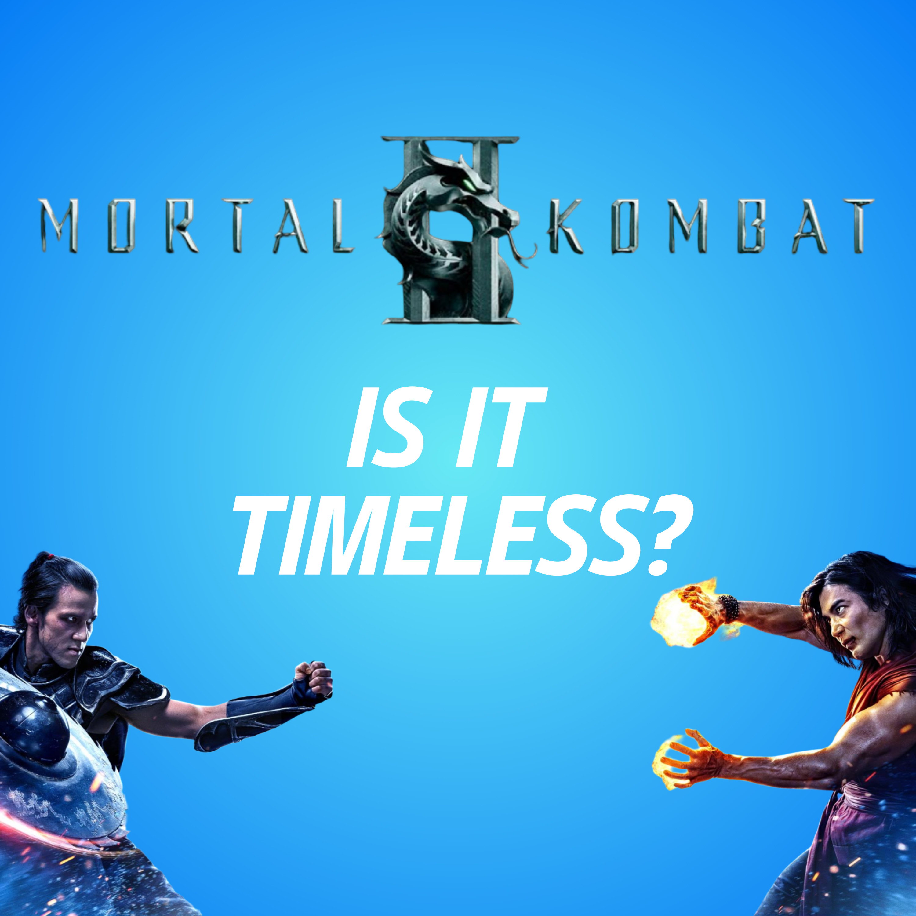 MORTAL KOMBAT II Movie Discussion | Is It Timeless? | *SPOILERS episode artwork