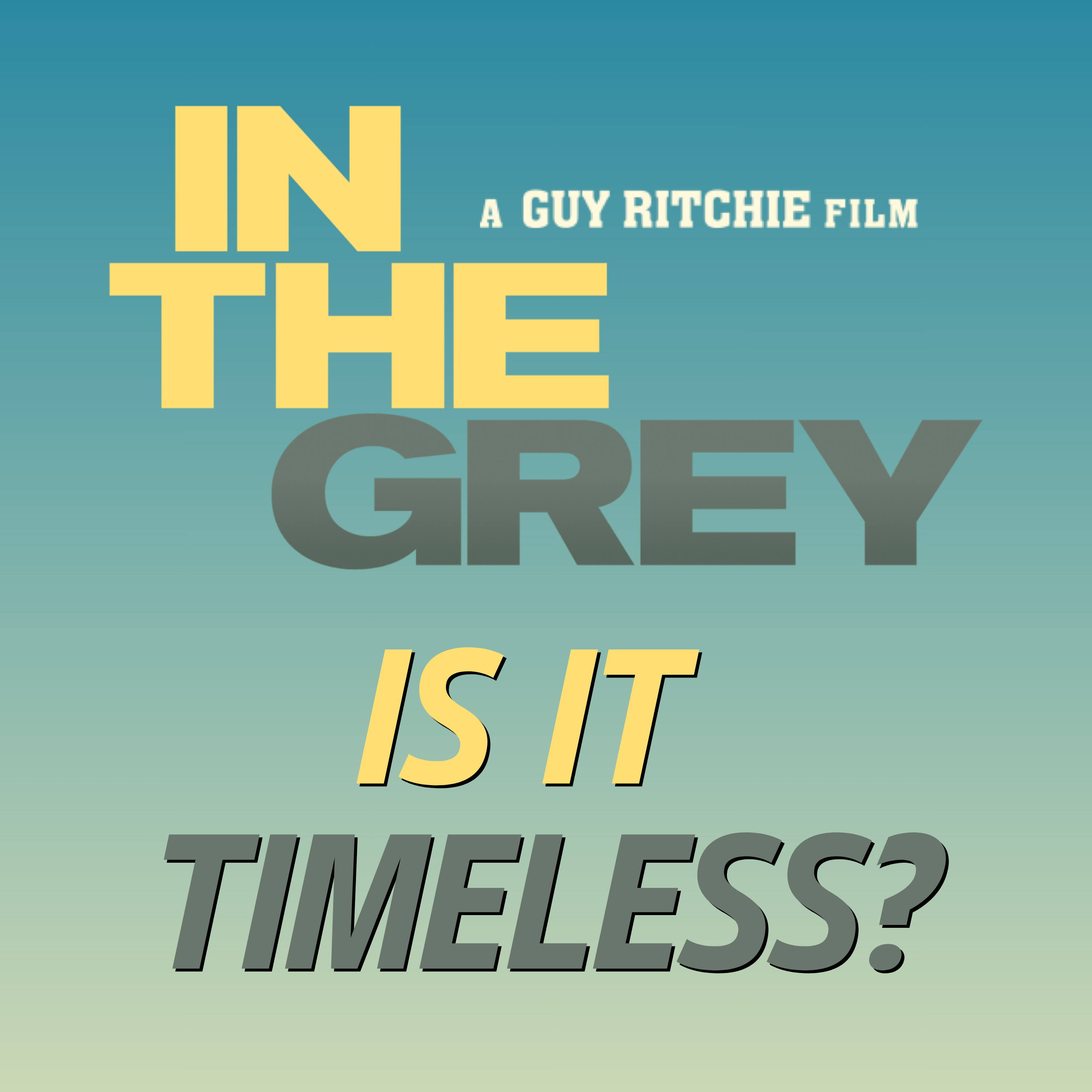 IN THE GREY Movie Discussion | Is It Timeless? | *SPOILERS