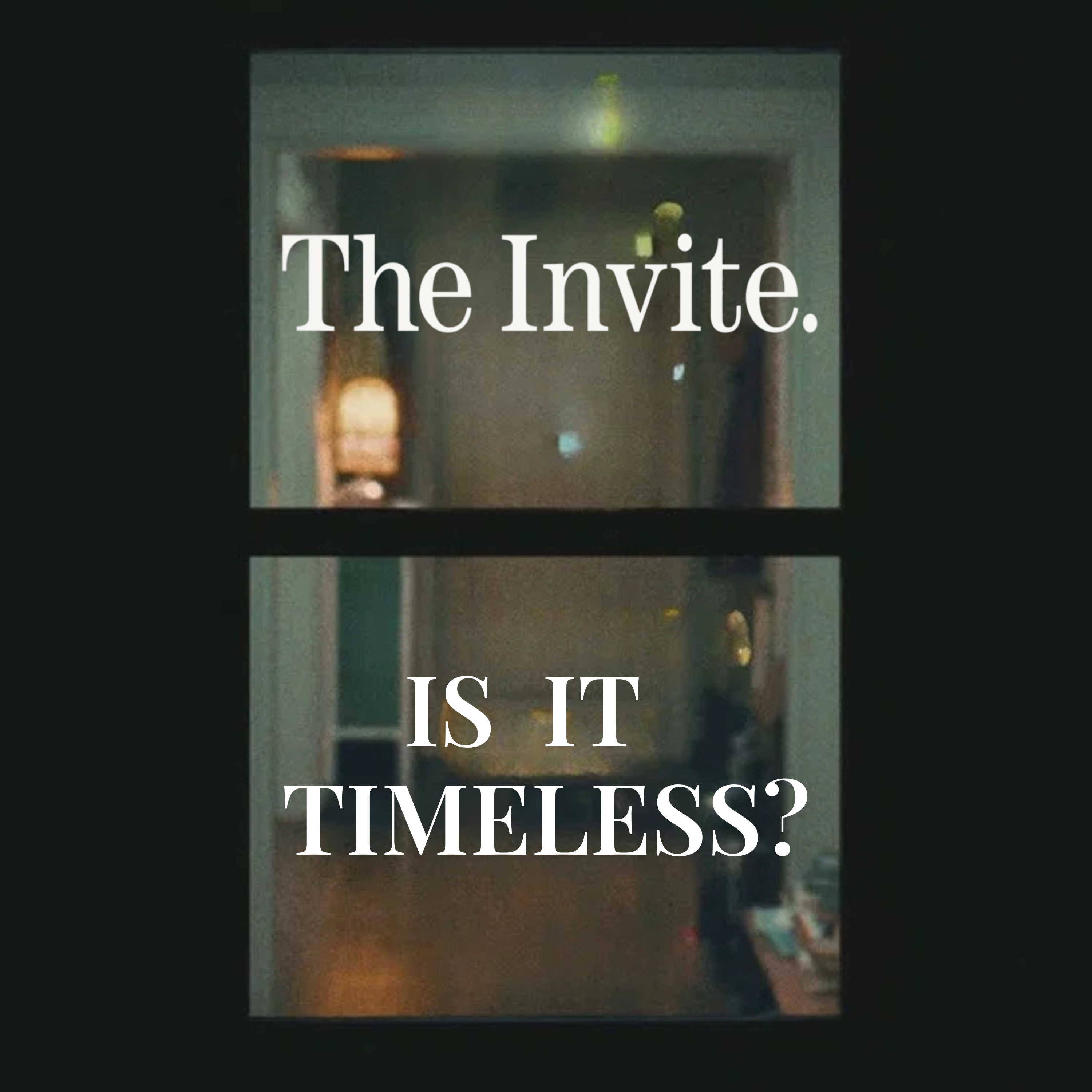 THE INVITE Discussion | Is It Timeless? | *SPOILERS episode artwork