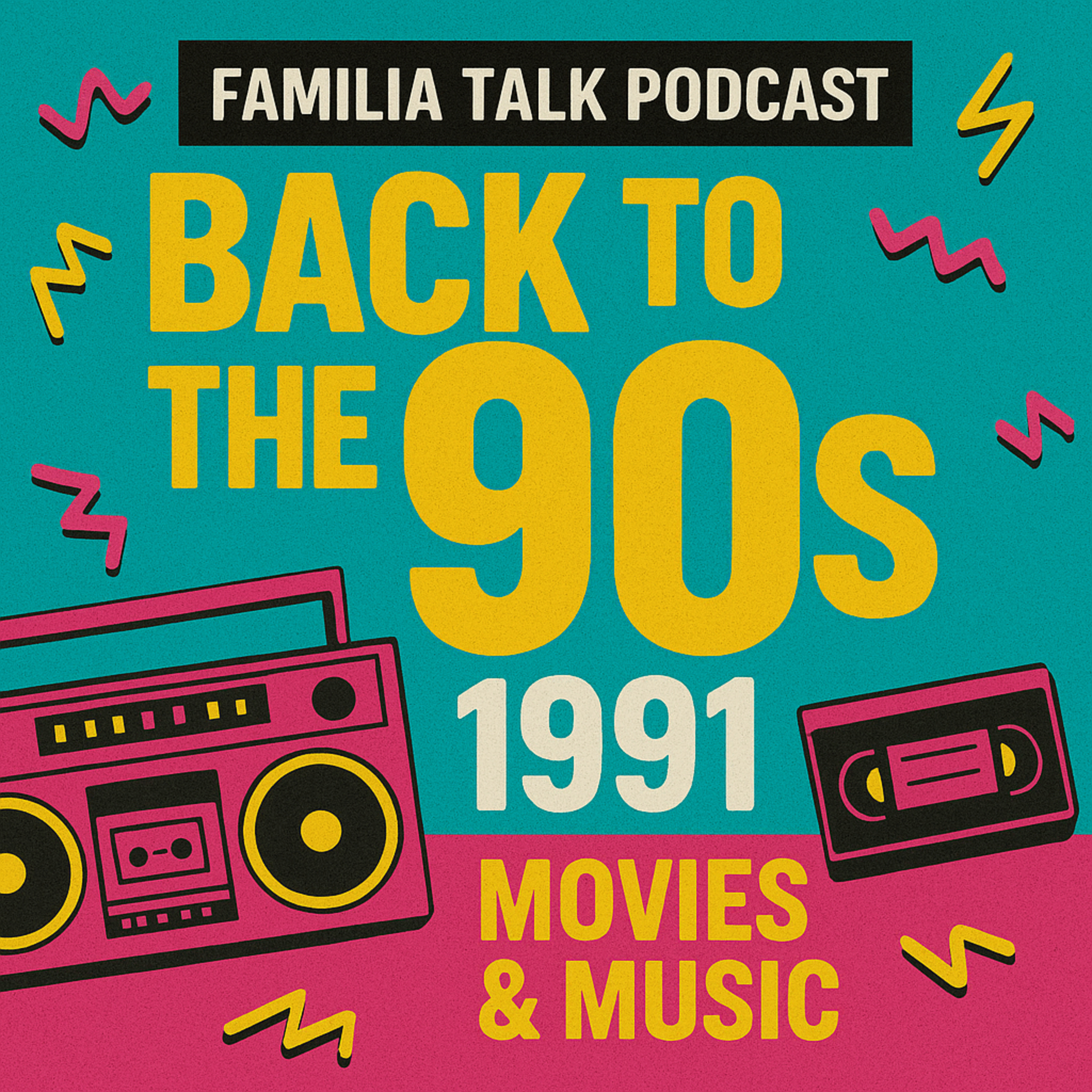 Back to the ’90s: 1991 Rewind – Hits, Flicks & Vibes episode artwork