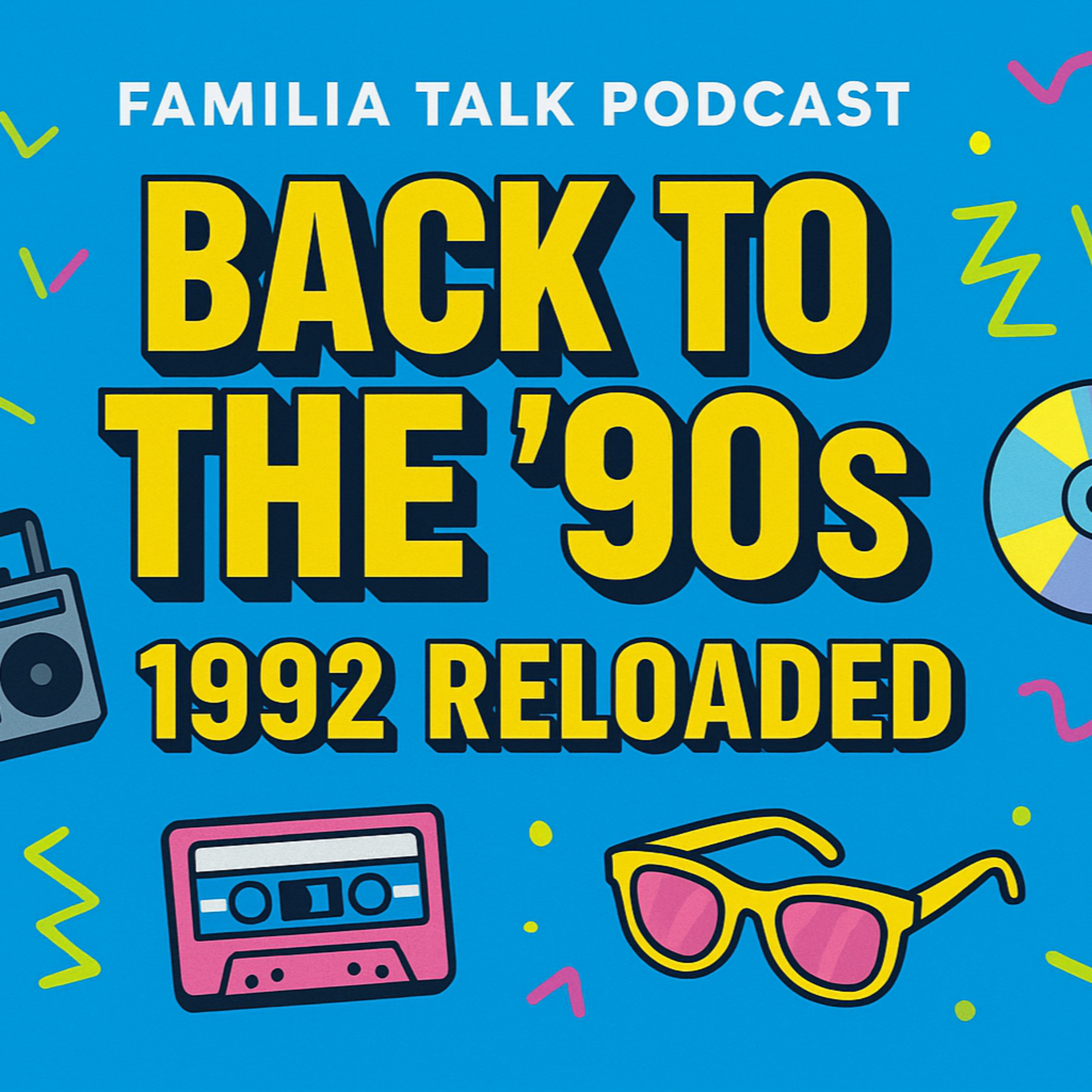 Back to the ’90s: 1992 Rewind – Culture Shakers & Chart Breakers episode artwork