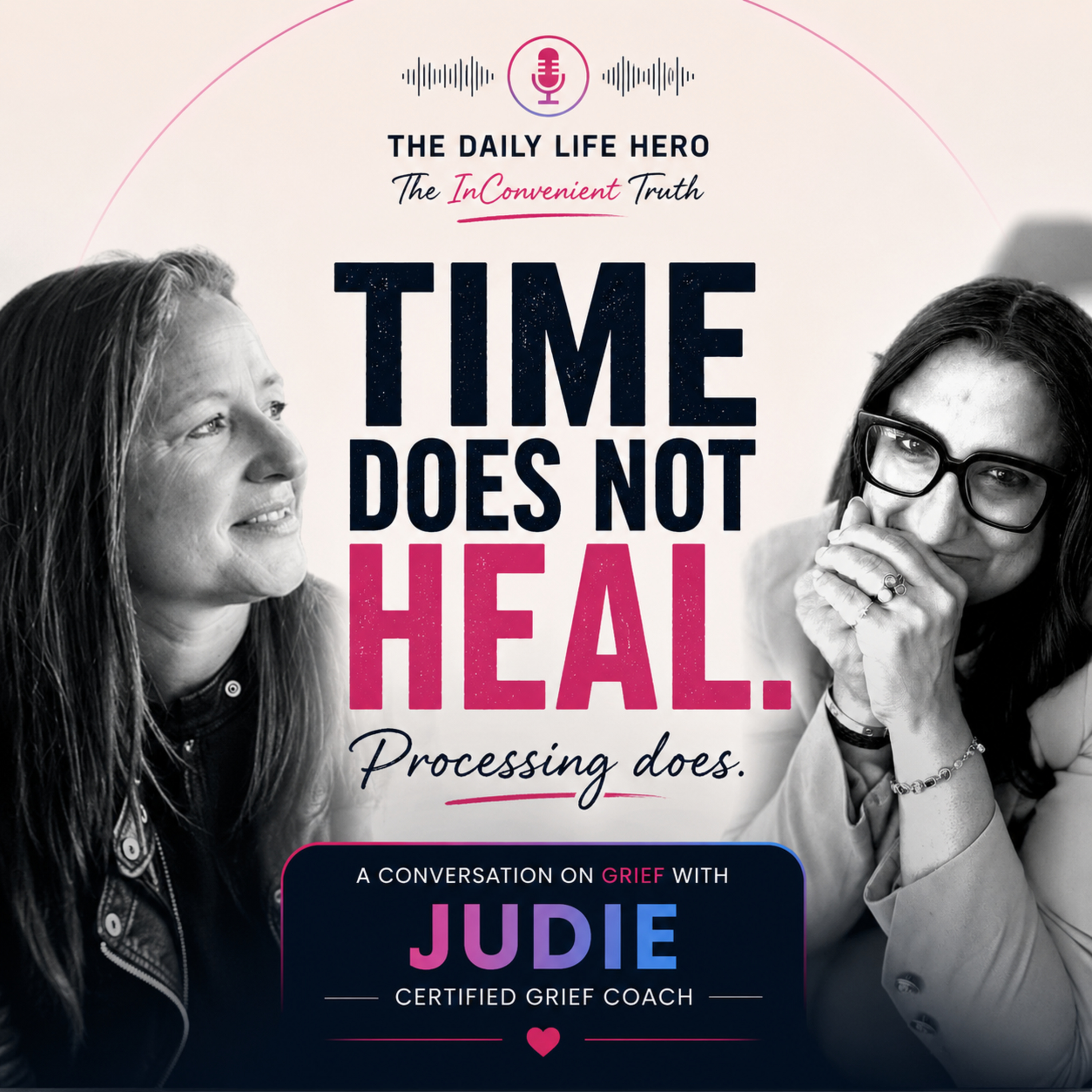 Time Doesn't Heal Grief: Processing Does | Childless Grief, Loss & Why Resilience Is a Myth  episode artwork
