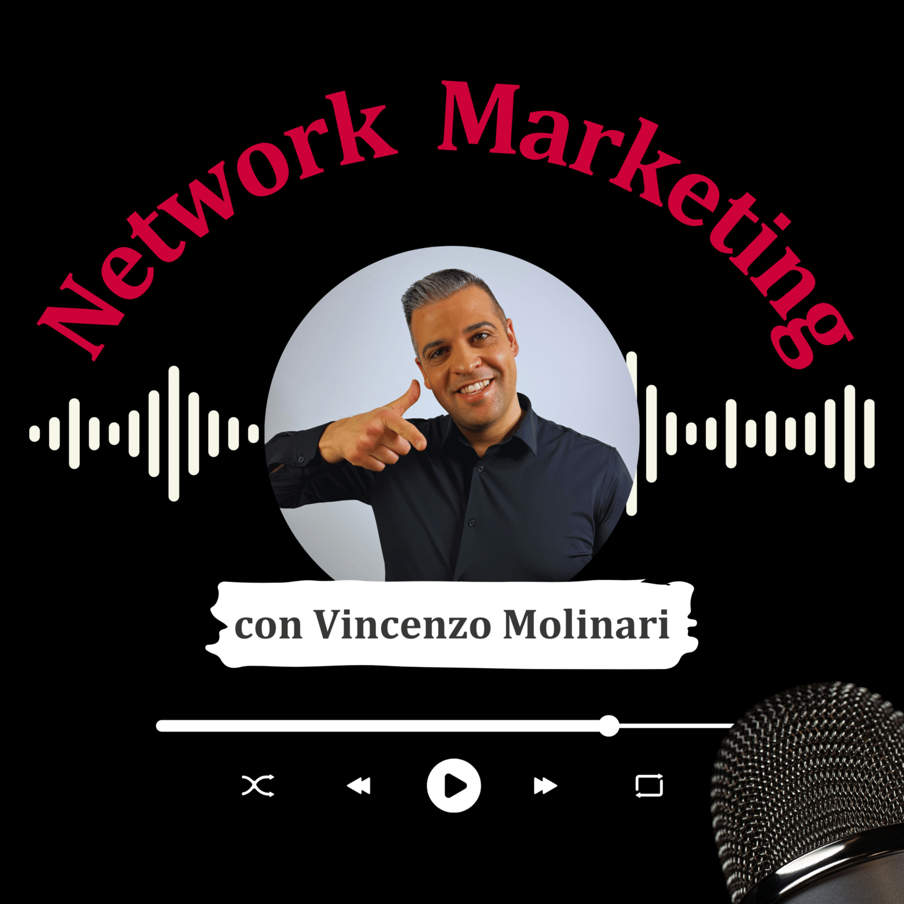 Network Marketing - Vincenzo Molinari
