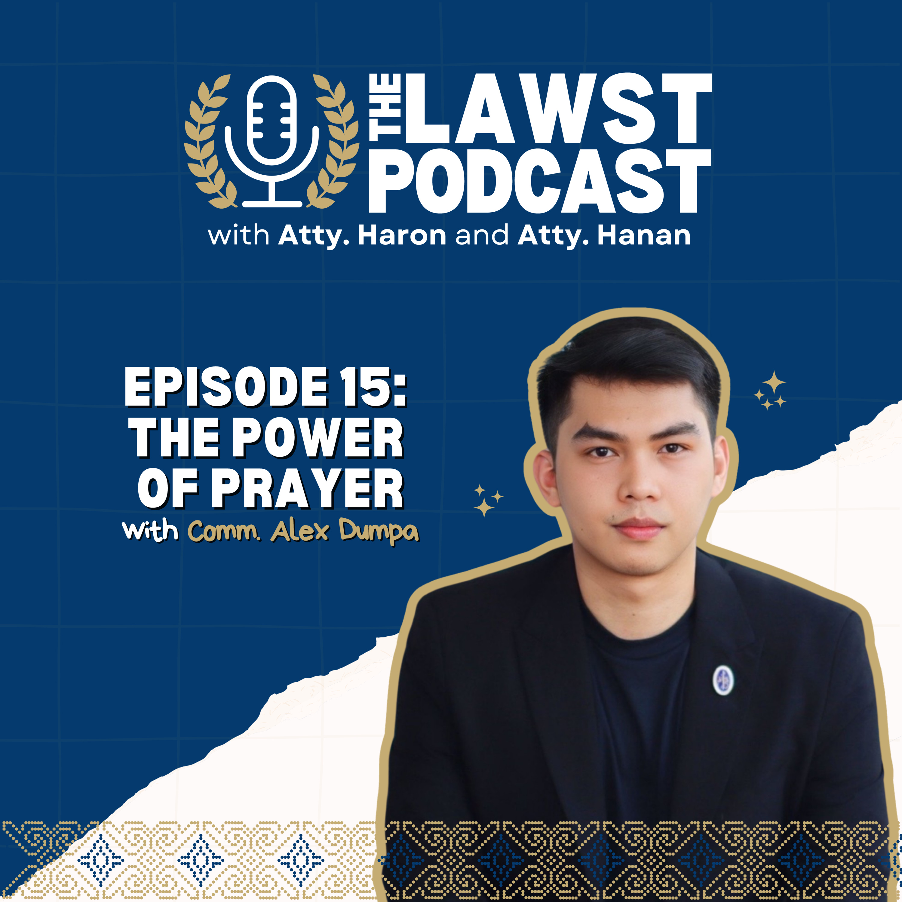 Episode 15: The Power of Prayer