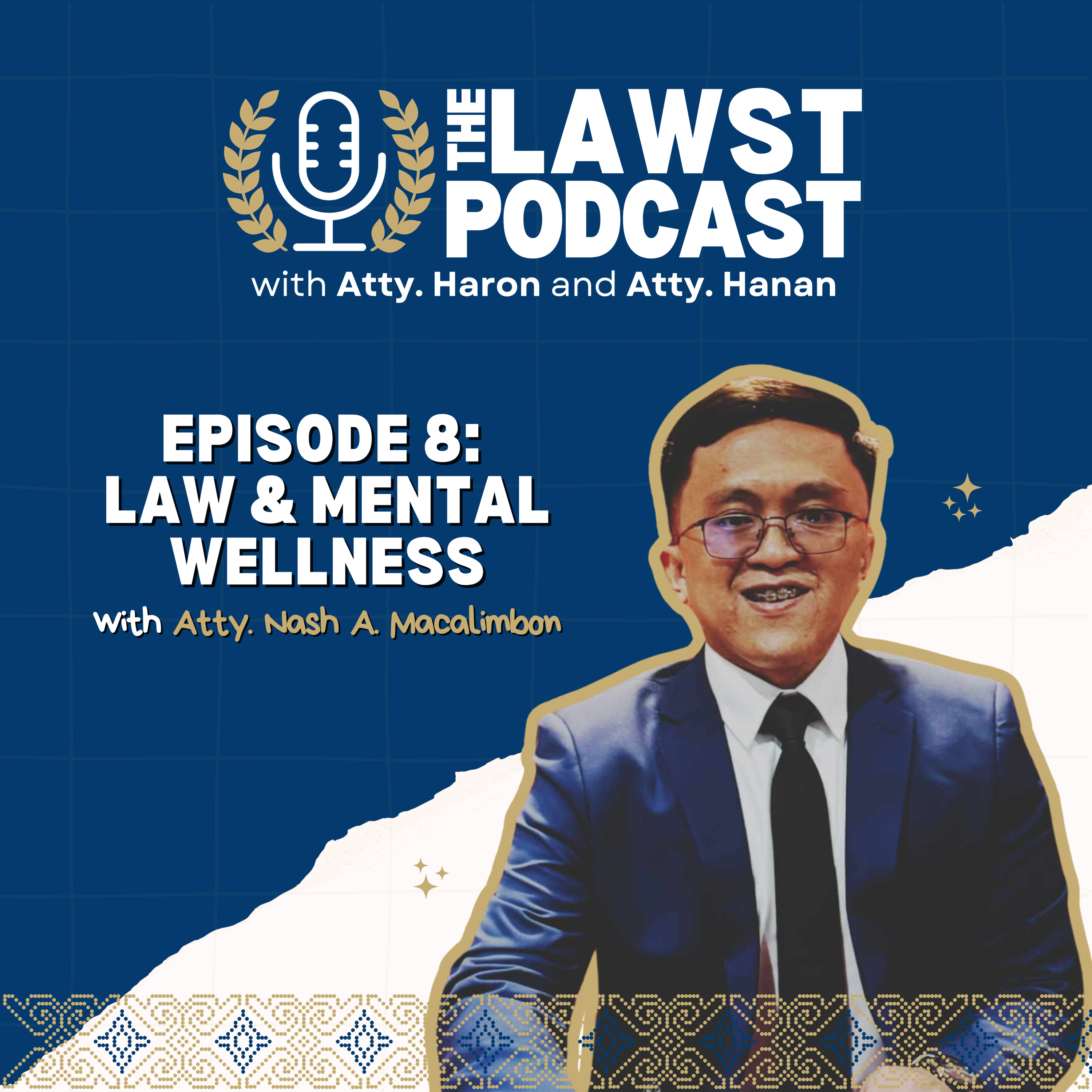 Episode 8: Law & Mental Wellness