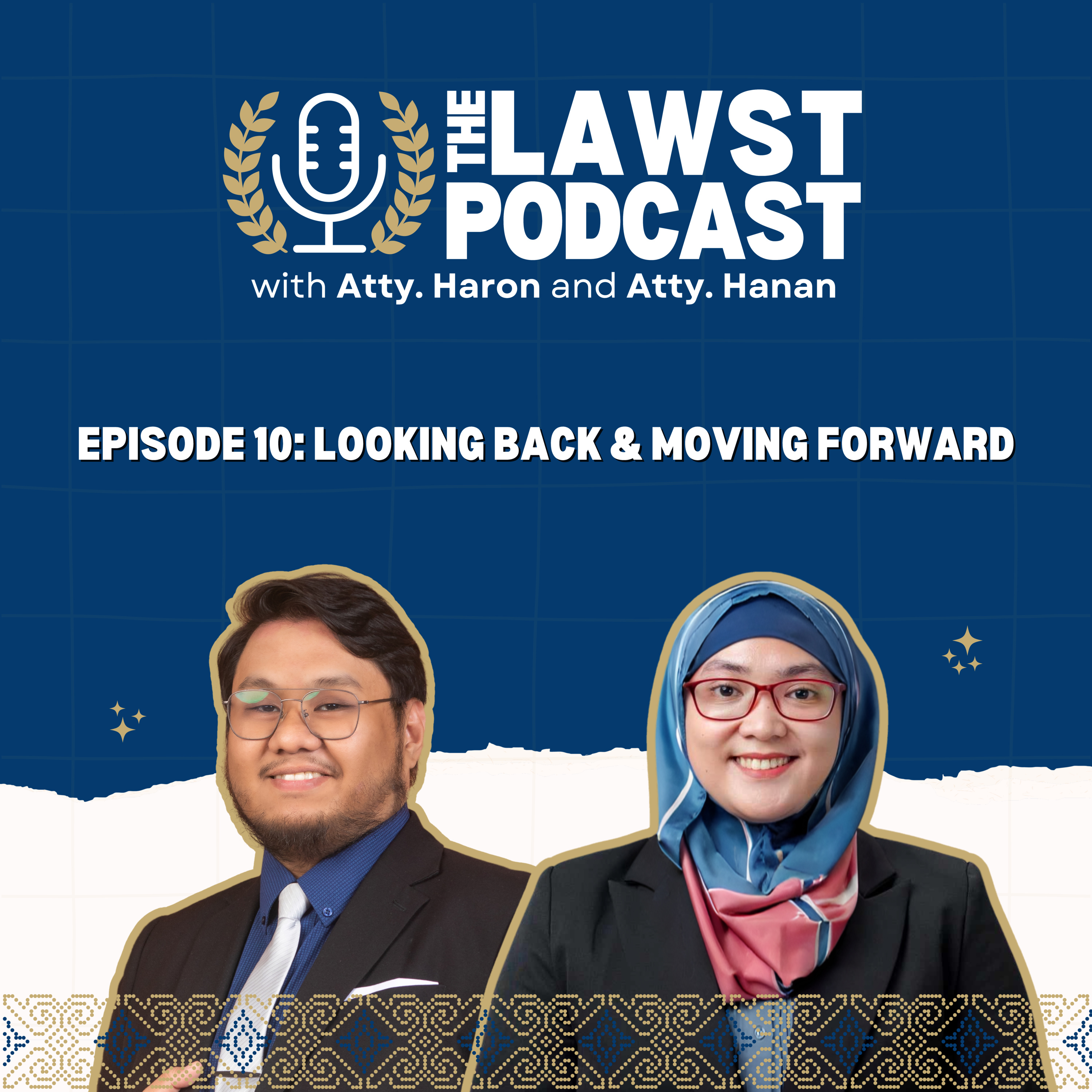 Episode 10: Looking Back & Moving Forward