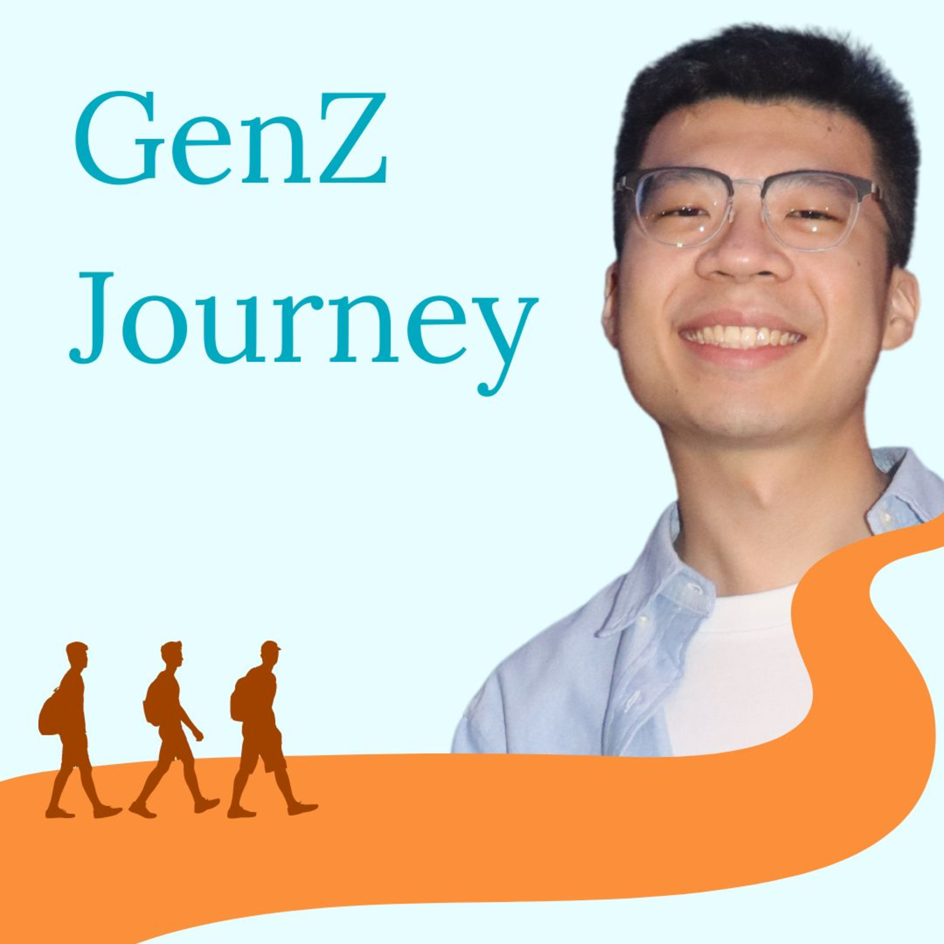 Gen Z Journey with Andrew Kuan