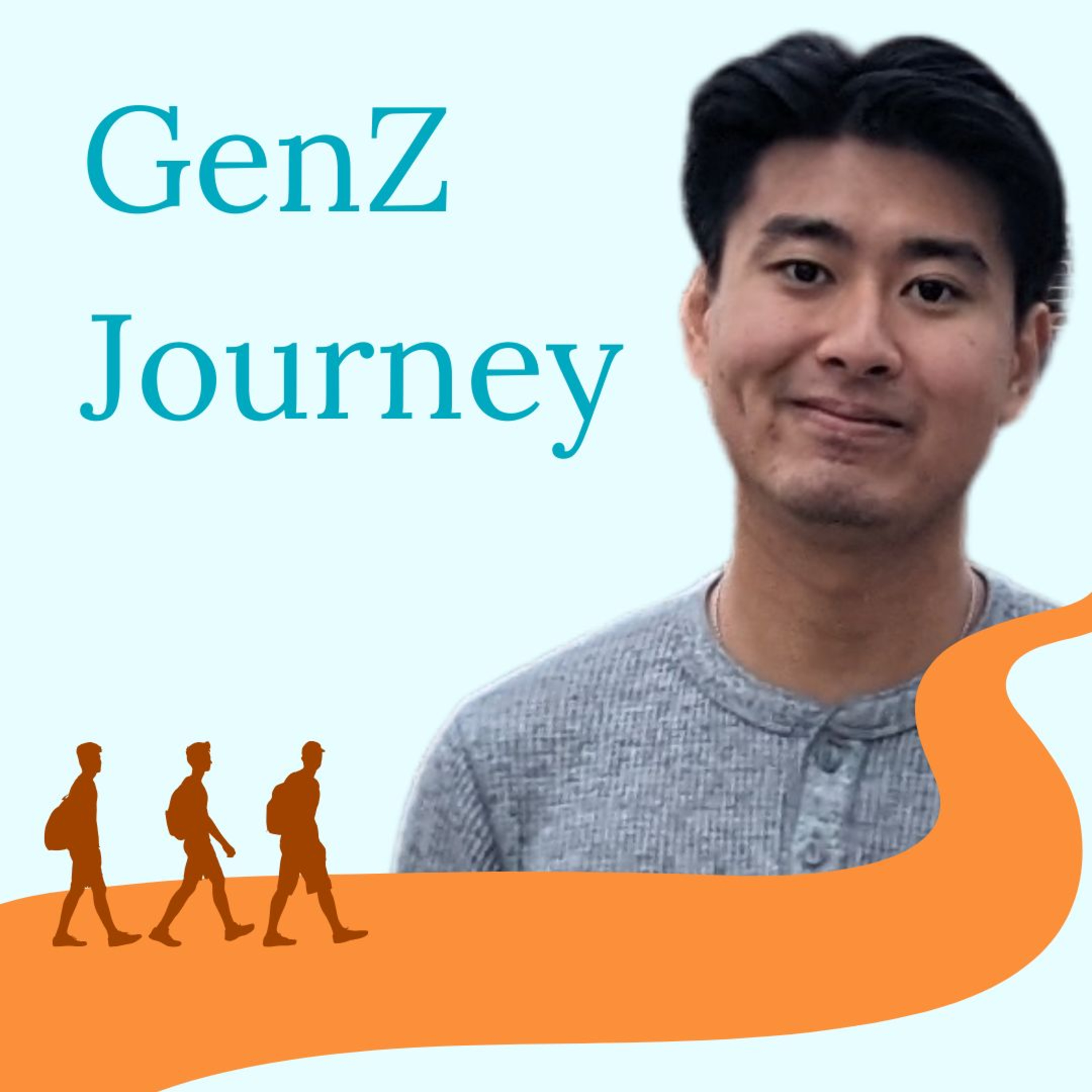 Gen Z Journey with Andrew Kuan