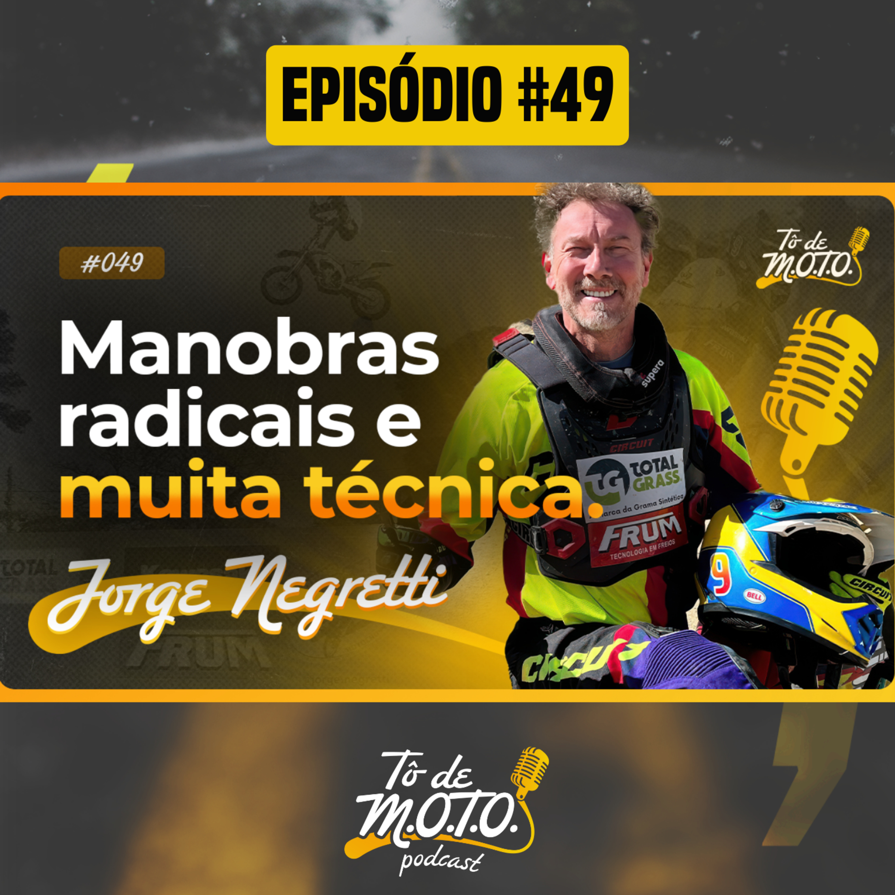 EPISÓDIO #49 | JORGE NEGRETTI
