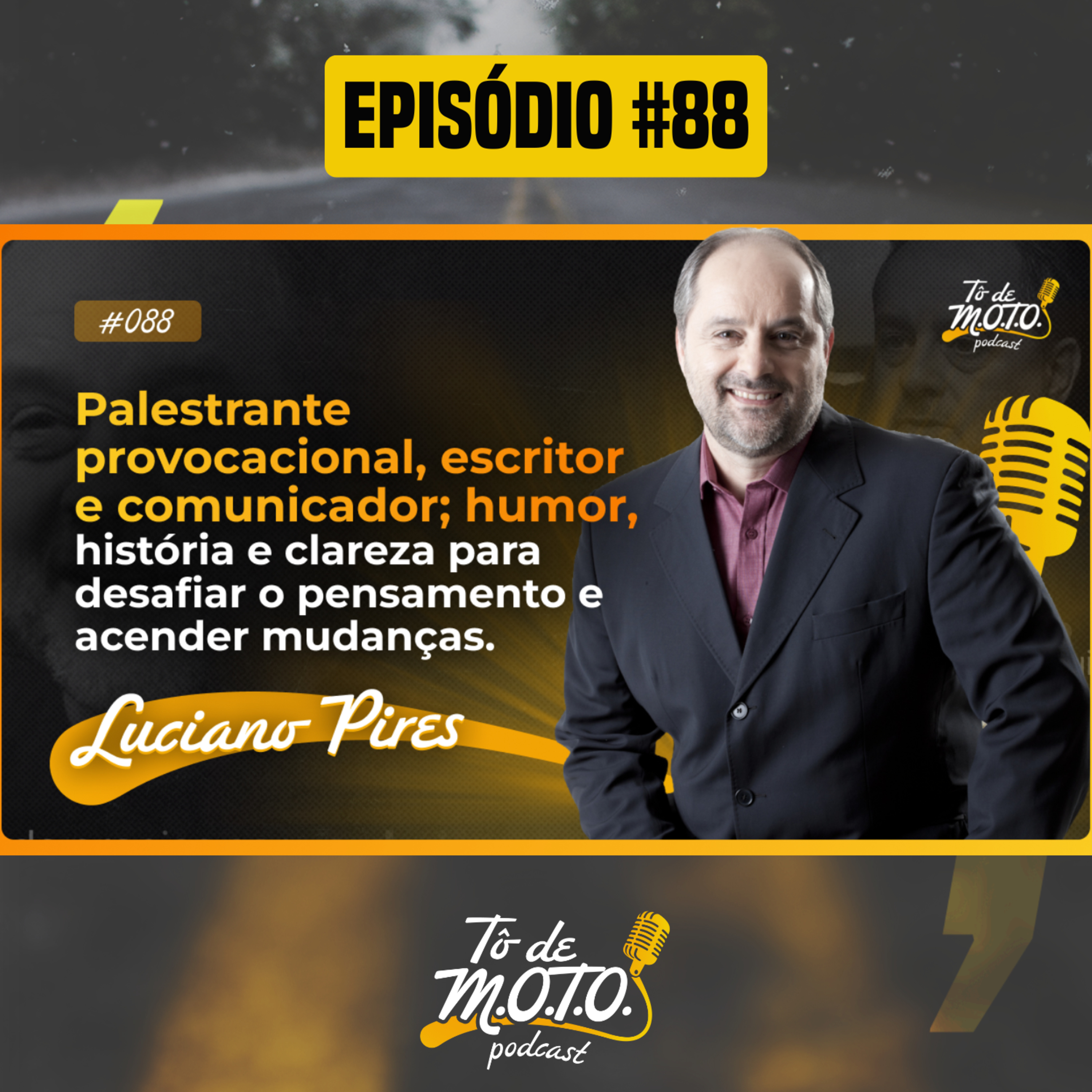 EP #88 | Luciano Pires (Café Brasil Podcast)